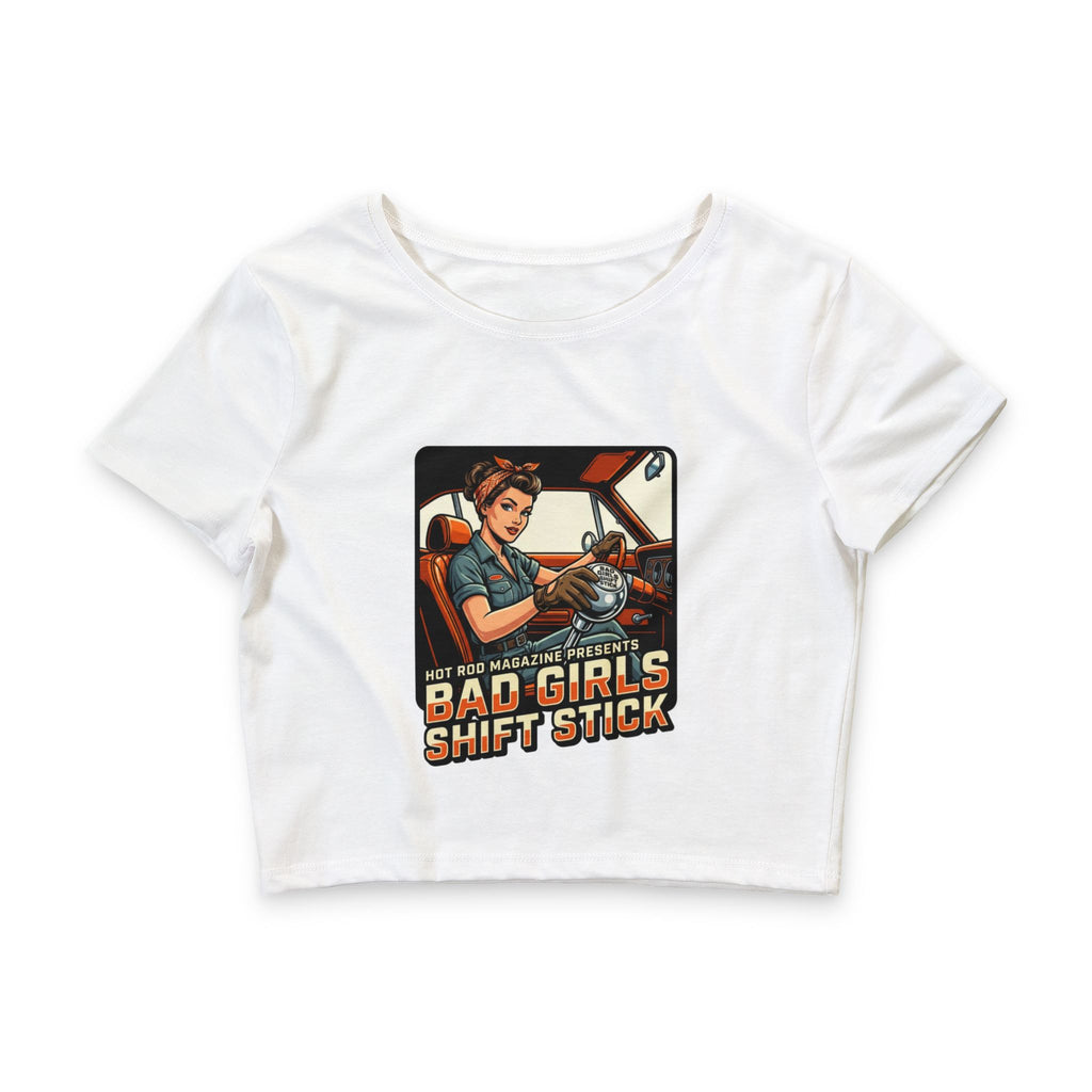 Bad Girls Shift Stick Crop Tee — Retro Rosie the Riveter Racing Graphic