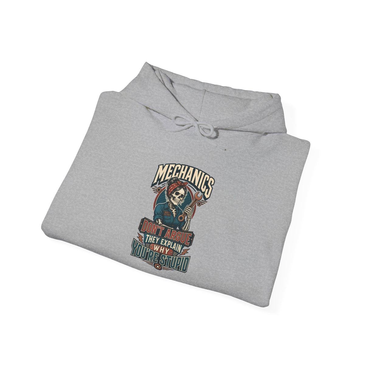 Mechanics Don't Argue Hoodie | Funny Vintage Skeleton Mechanic