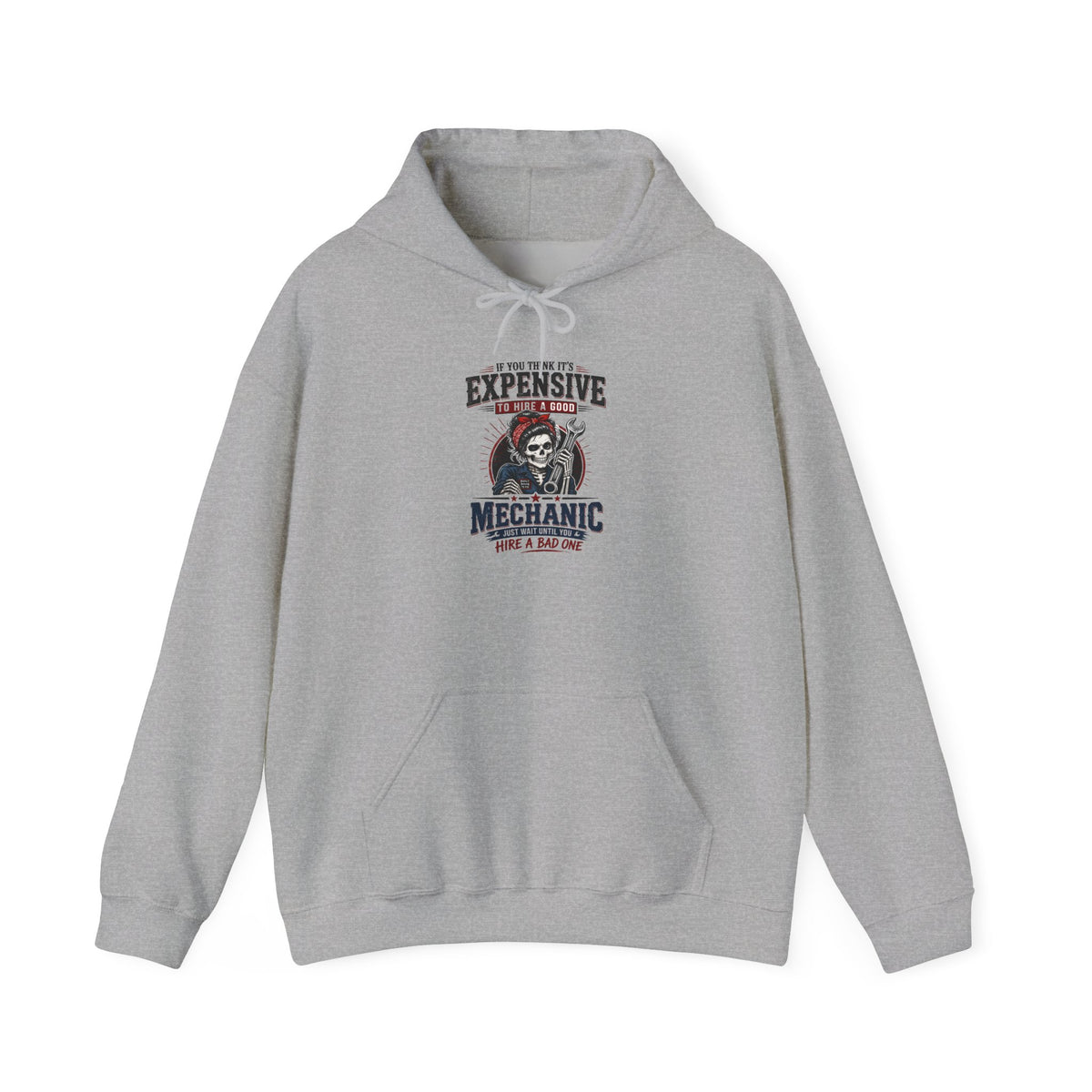 Hire a Good Mechanic Hoodie | Funny Mechanic Skeleton