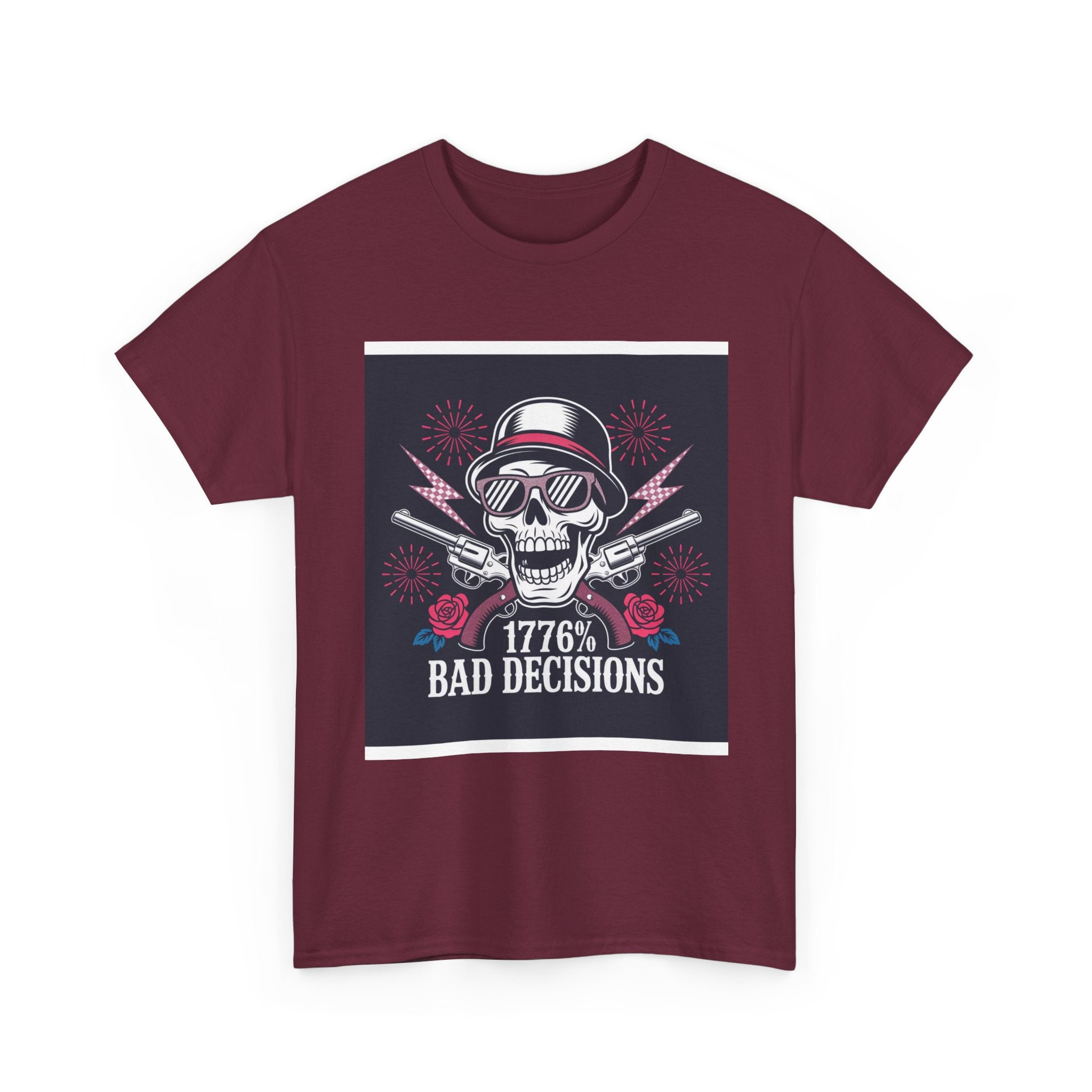 1776 Bad Decisions Skull T‑Shirt