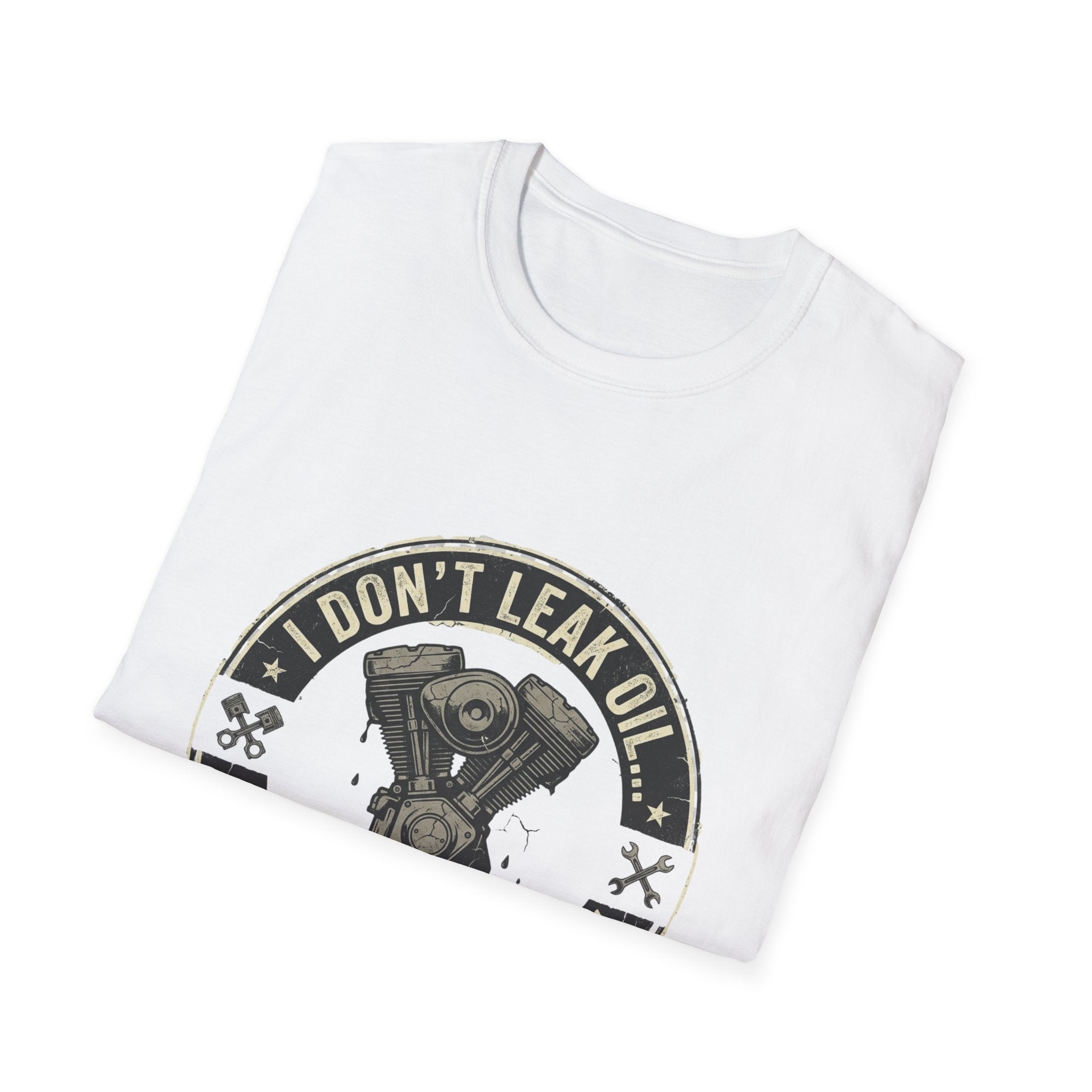 Mechanic T-Shirt — “I Don’t Leak Oil, I Mark My Territory” Engine Humor Tee