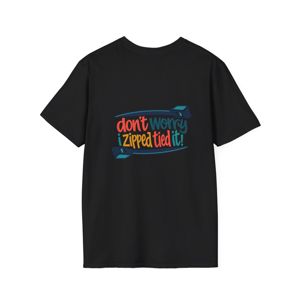 T‑Shirt — “Don’t Worry I Zipped/Tied It!” Funny Zipper & Bow Graphic Tee