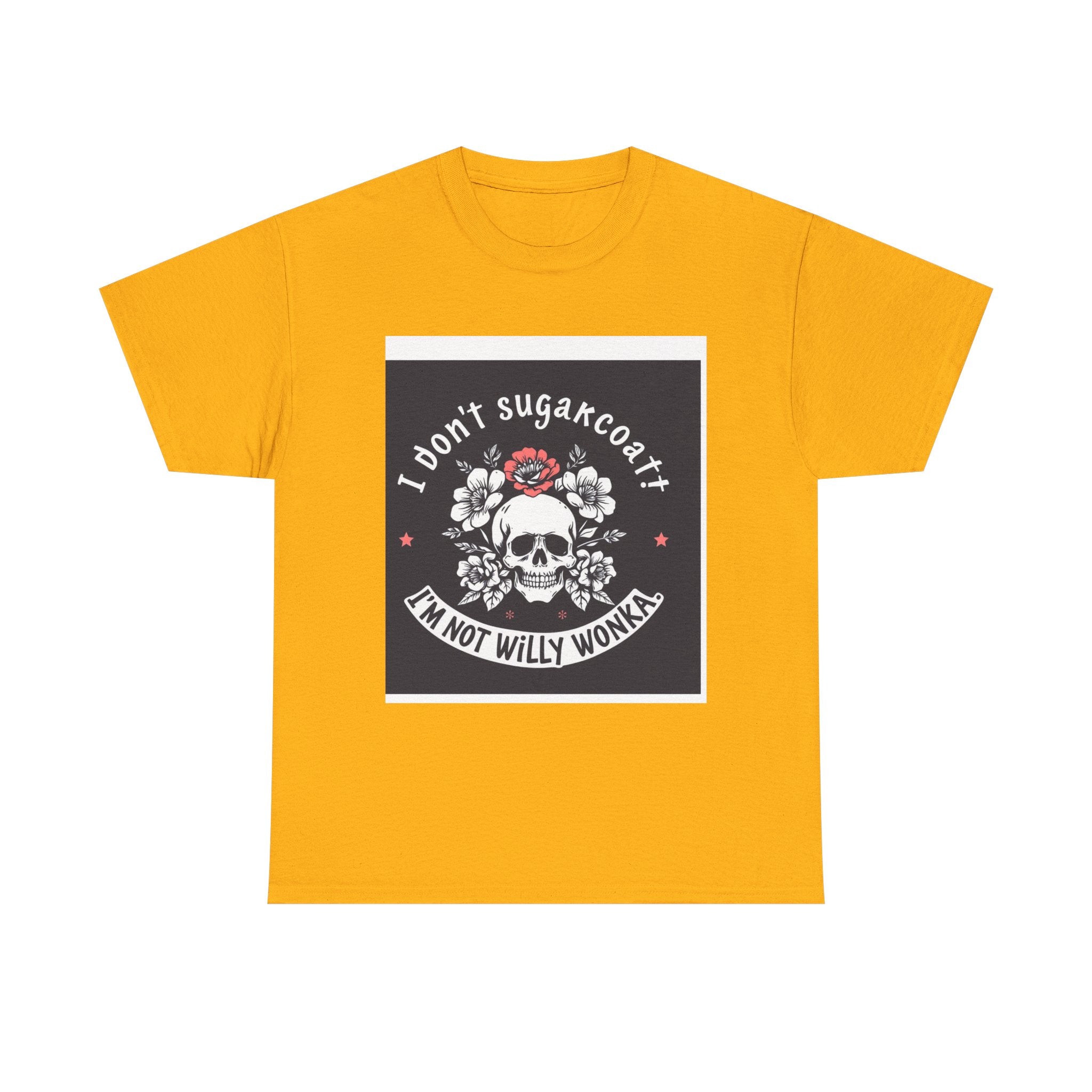 “I don’t sugarcoat”