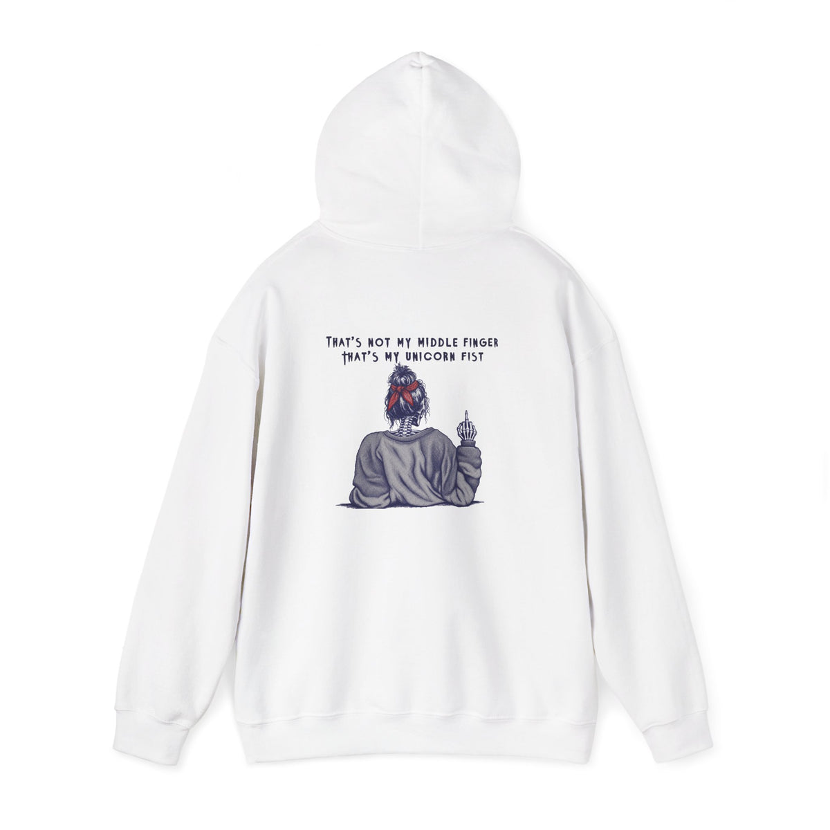Hoodie — “That’s Not My Middle Finger, That’s My Unicorn Fist” Graphic Hoodie