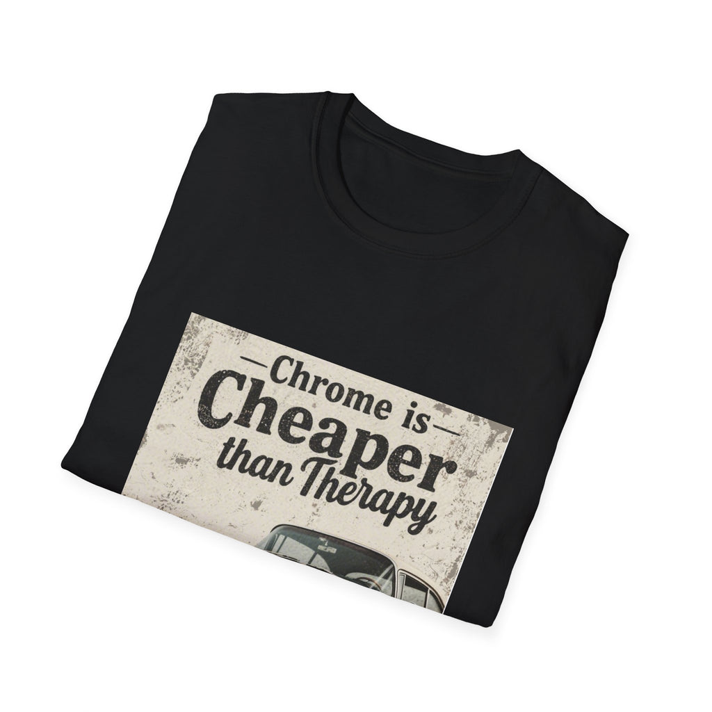 T‑Shirt — "Chrome is Cheaper Than Therapy" Vintage Car Graphic