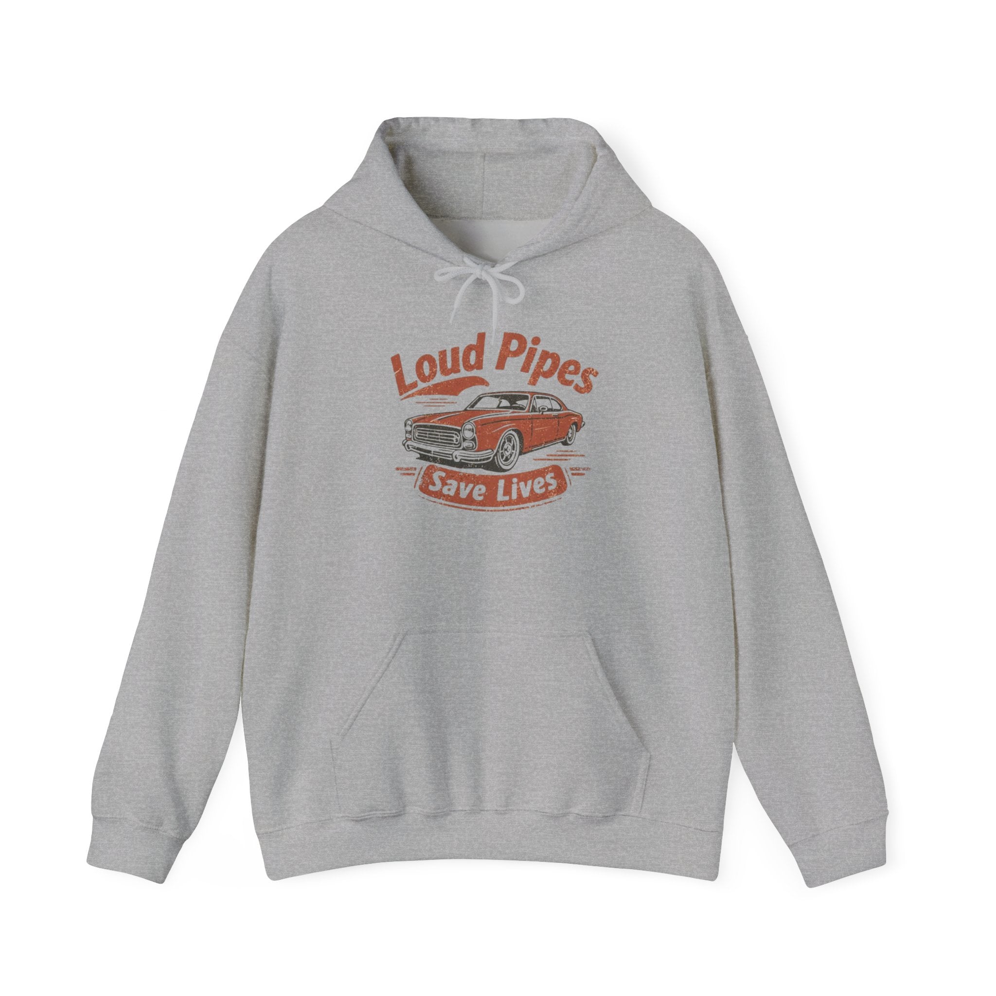 Hoodie — "Loud Pipes Save Lives" Vintage Car Graphic