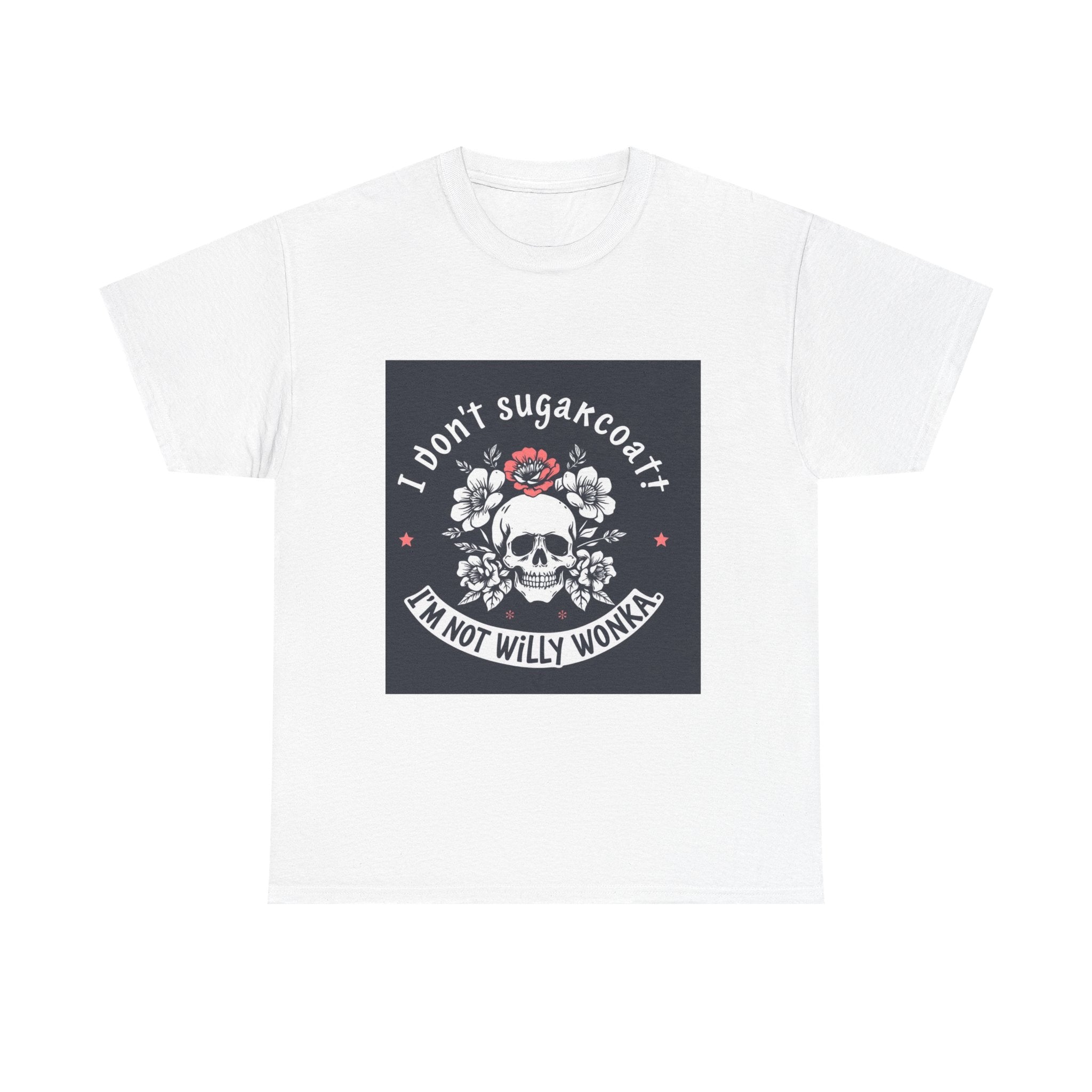 “I don’t sugarcoat”