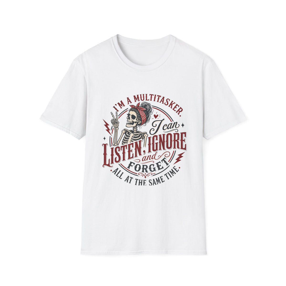 Multitasker Skull T-Shirt – "I Can Listen, Ignore and Forget" Vintage Graphic Tee