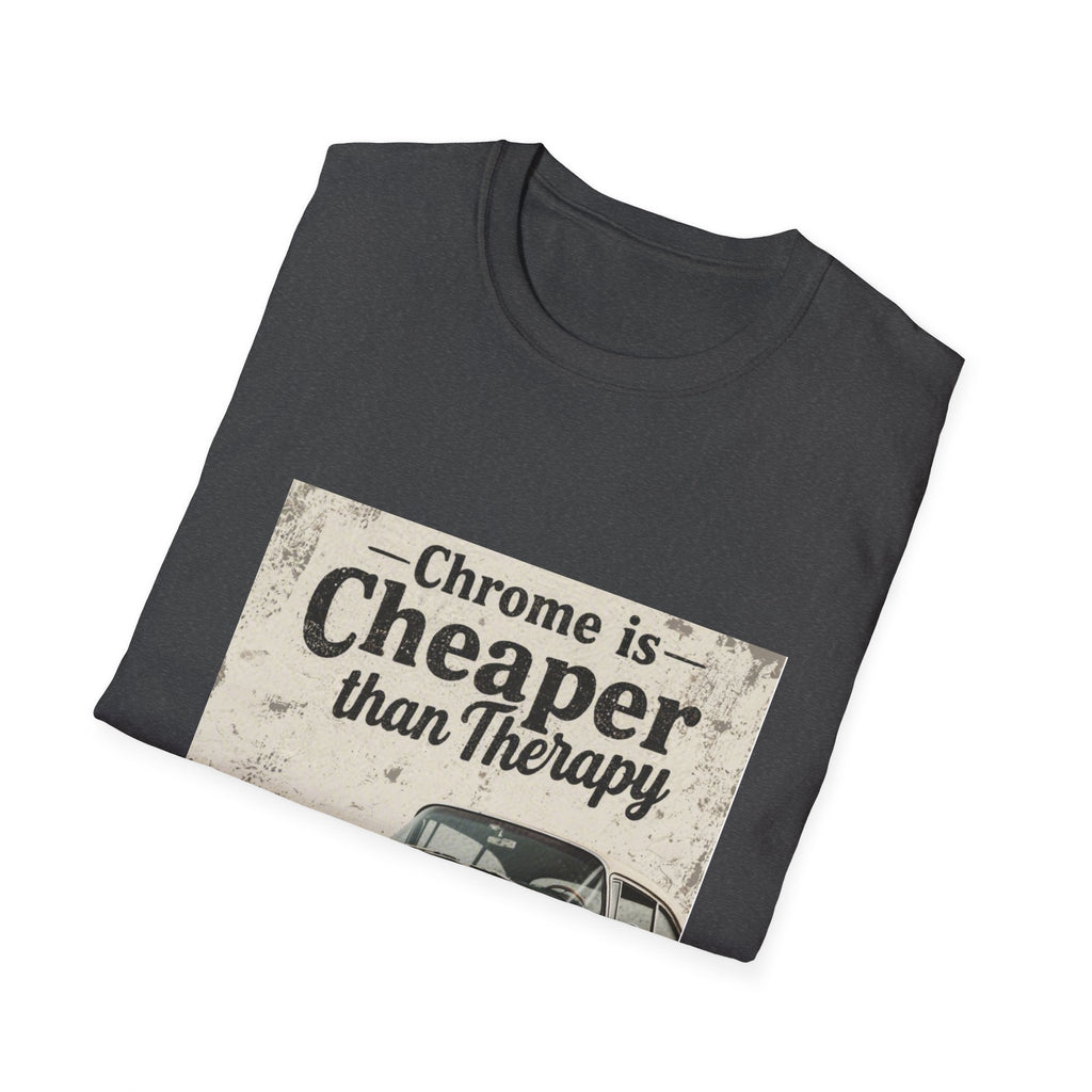 T‑Shirt — "Chrome is Cheaper Than Therapy" Vintage Car Graphic