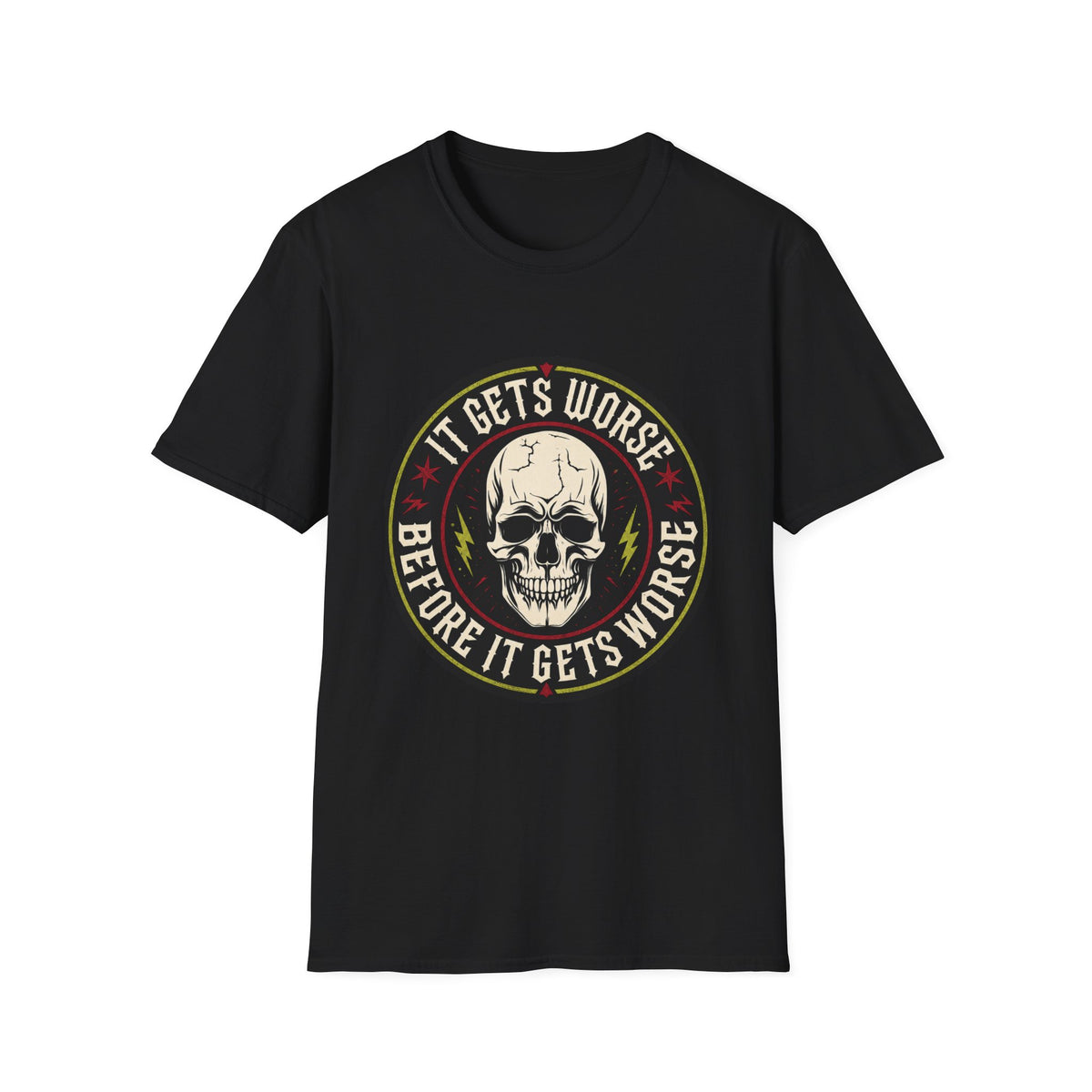 Skull Emblem T-Shirt — "It Gets Worse Before It Gets Worse" Graphic Tee
