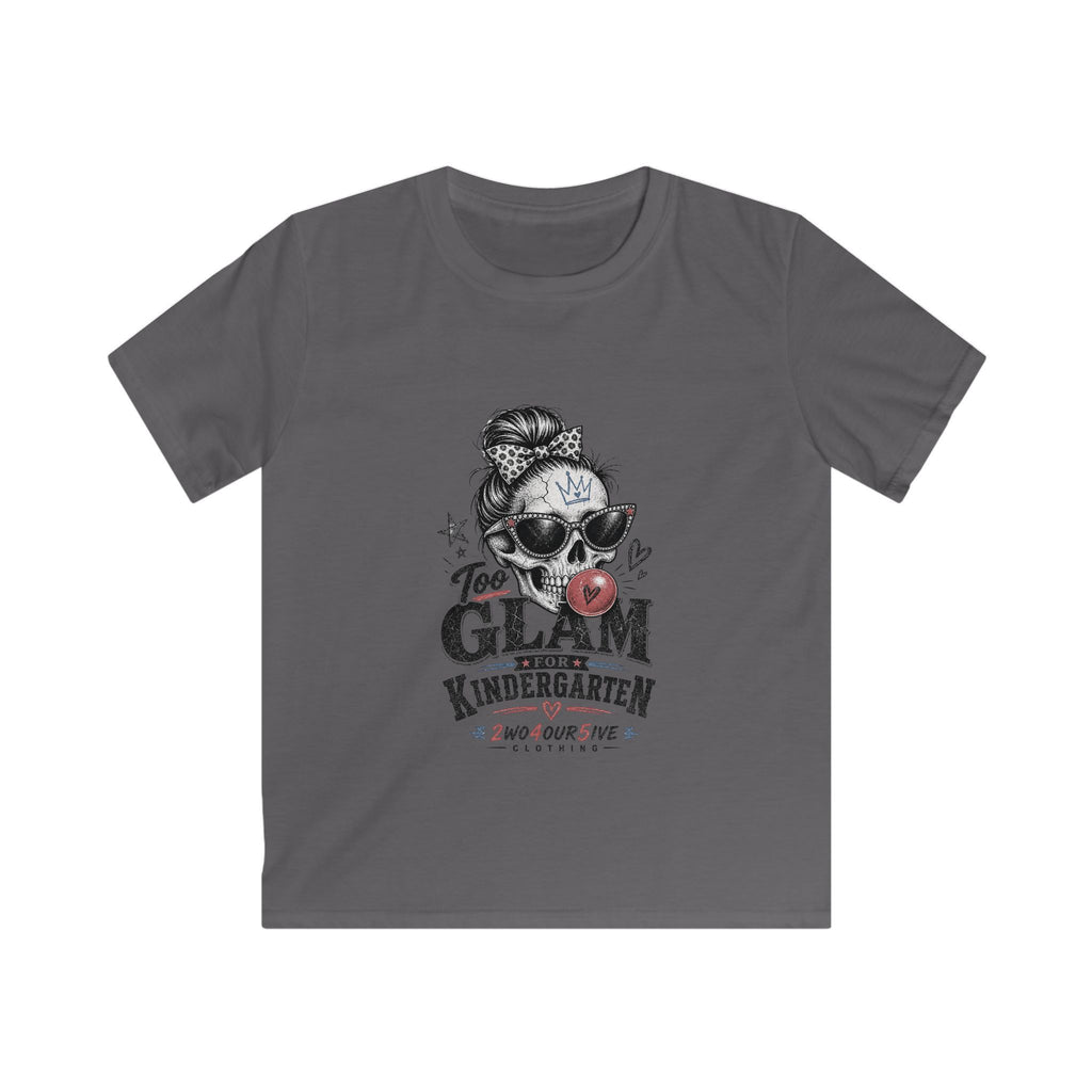 Kids Tee — "Too Glam for Kindergarten" Cute Skull & Bow Back-to-School Shirt