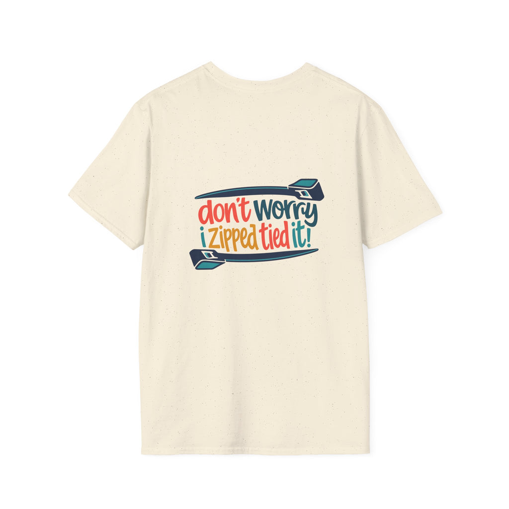 T‑Shirt — “Don’t Worry I Zipped/Tied It!” Funny Zipper & Bow Graphic Tee