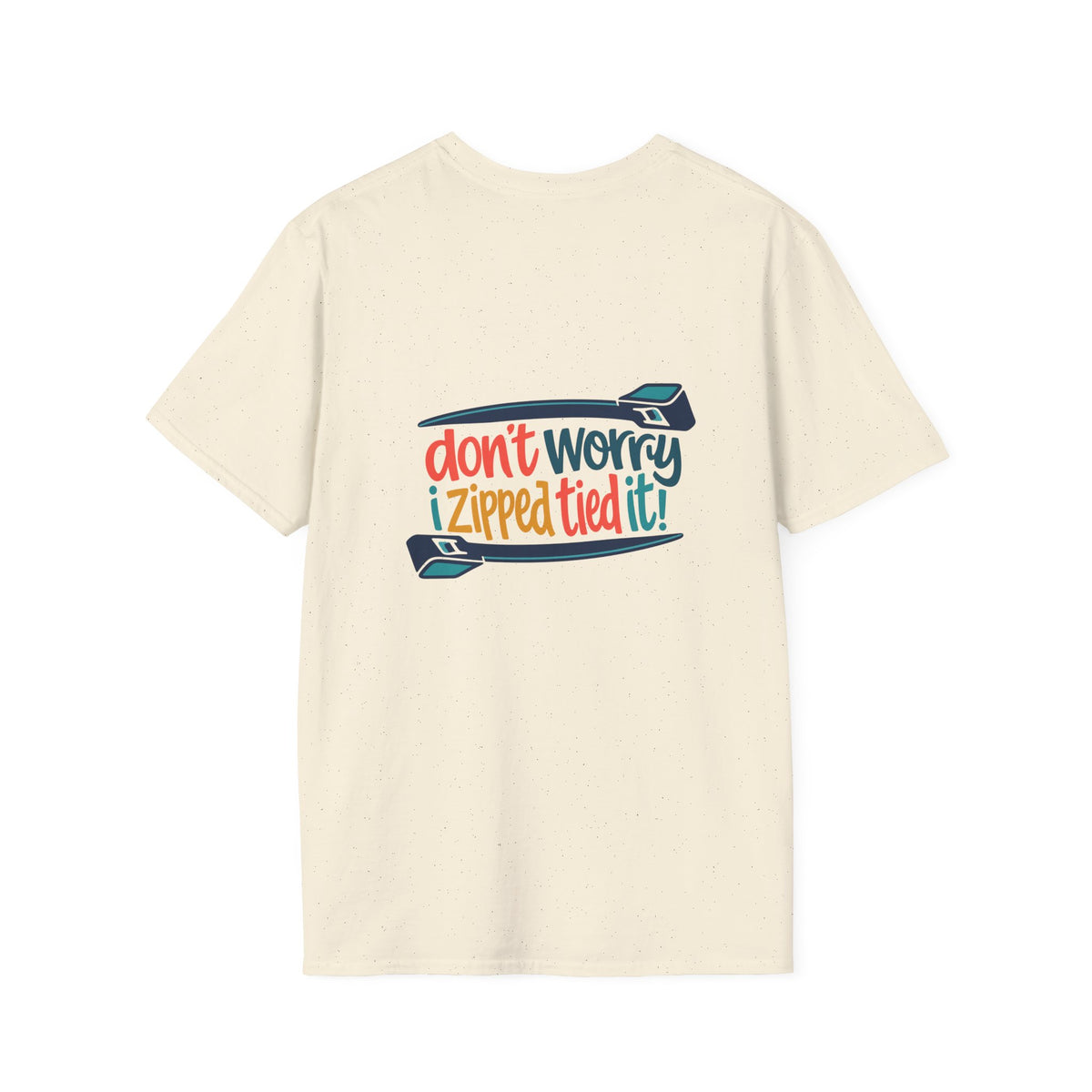T‑Shirt — “Don’t Worry I Zipped/Tied It!” Funny Zipper & Bow Graphic Tee