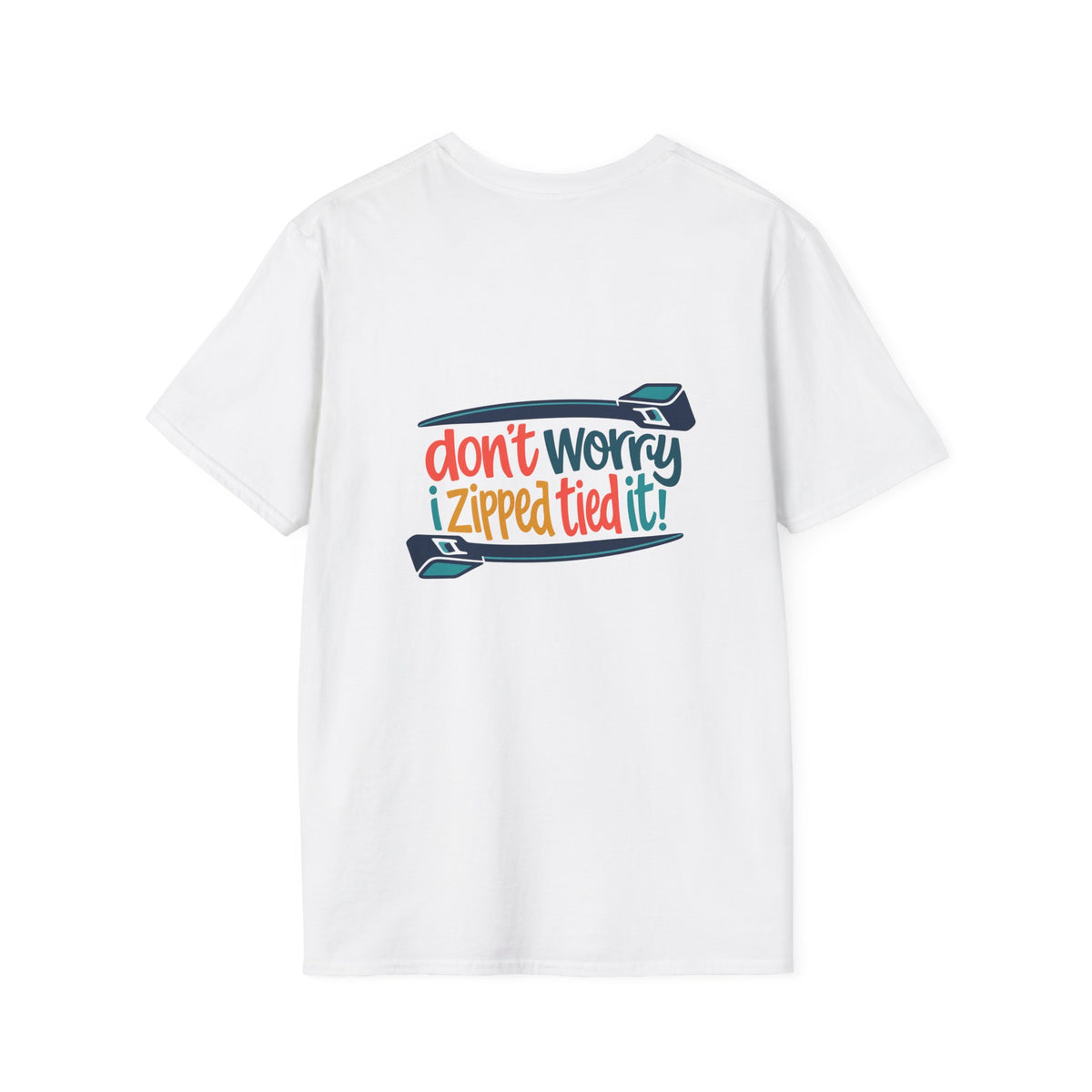 T‑Shirt — “Don’t Worry I Zipped/Tied It!” Funny Zipper & Bow Graphic Tee