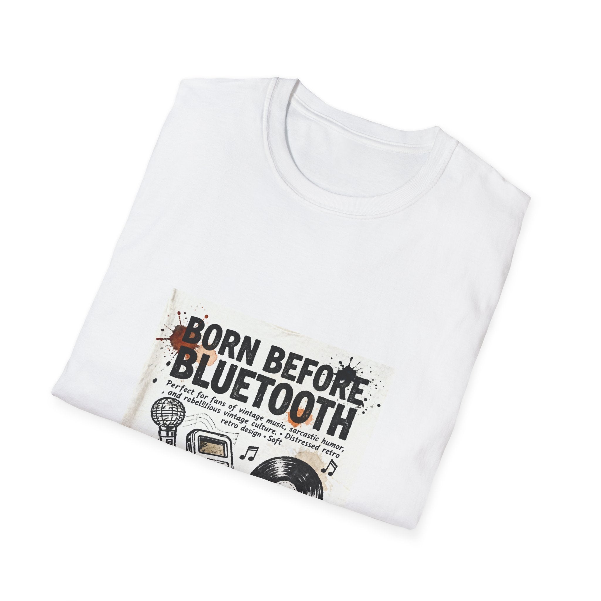 T-Shirt — "Born Before Bluetooth" Vintage Music Retro Tee