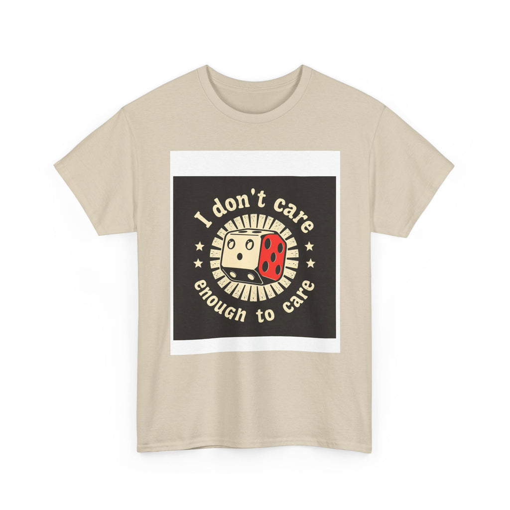 “I don’t care enough to care”