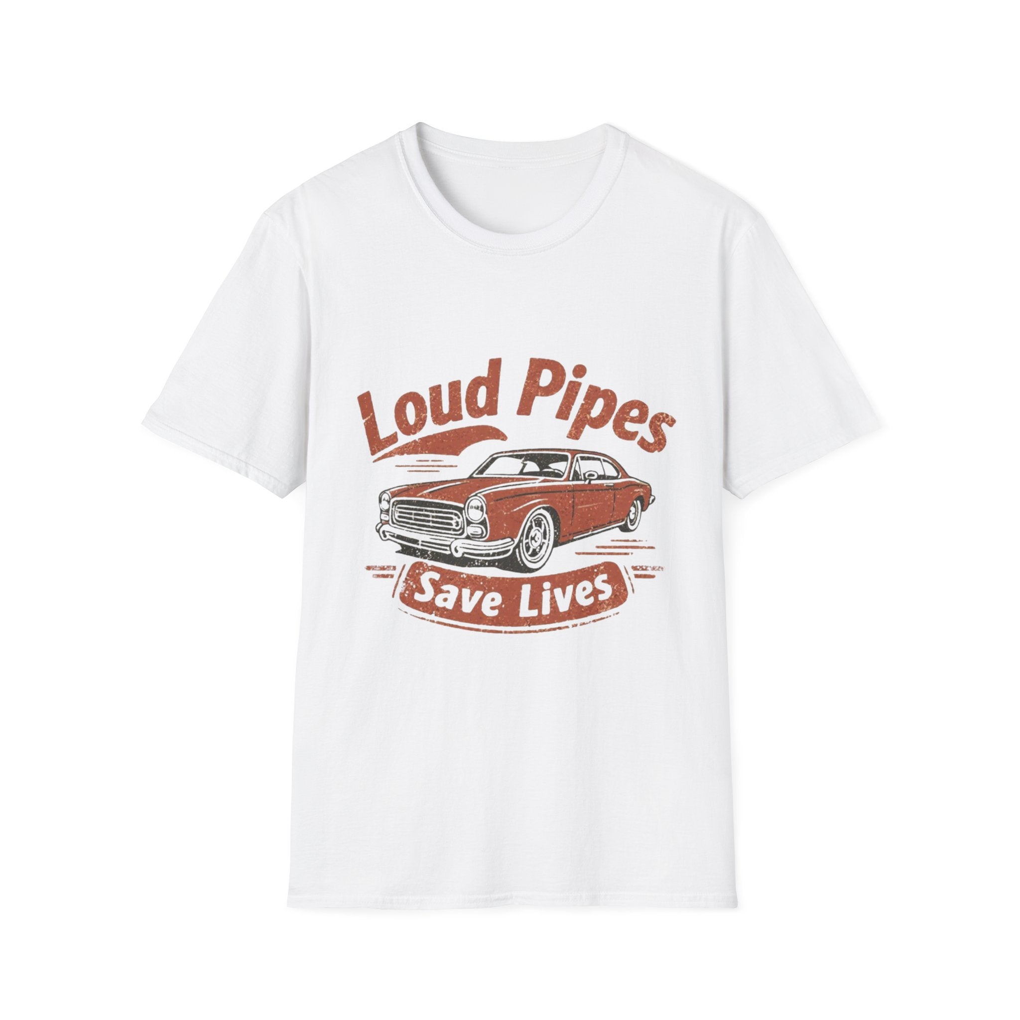Loud Pipes Save Lives T-Shirt — Vintage Classic Car Graphic Tee