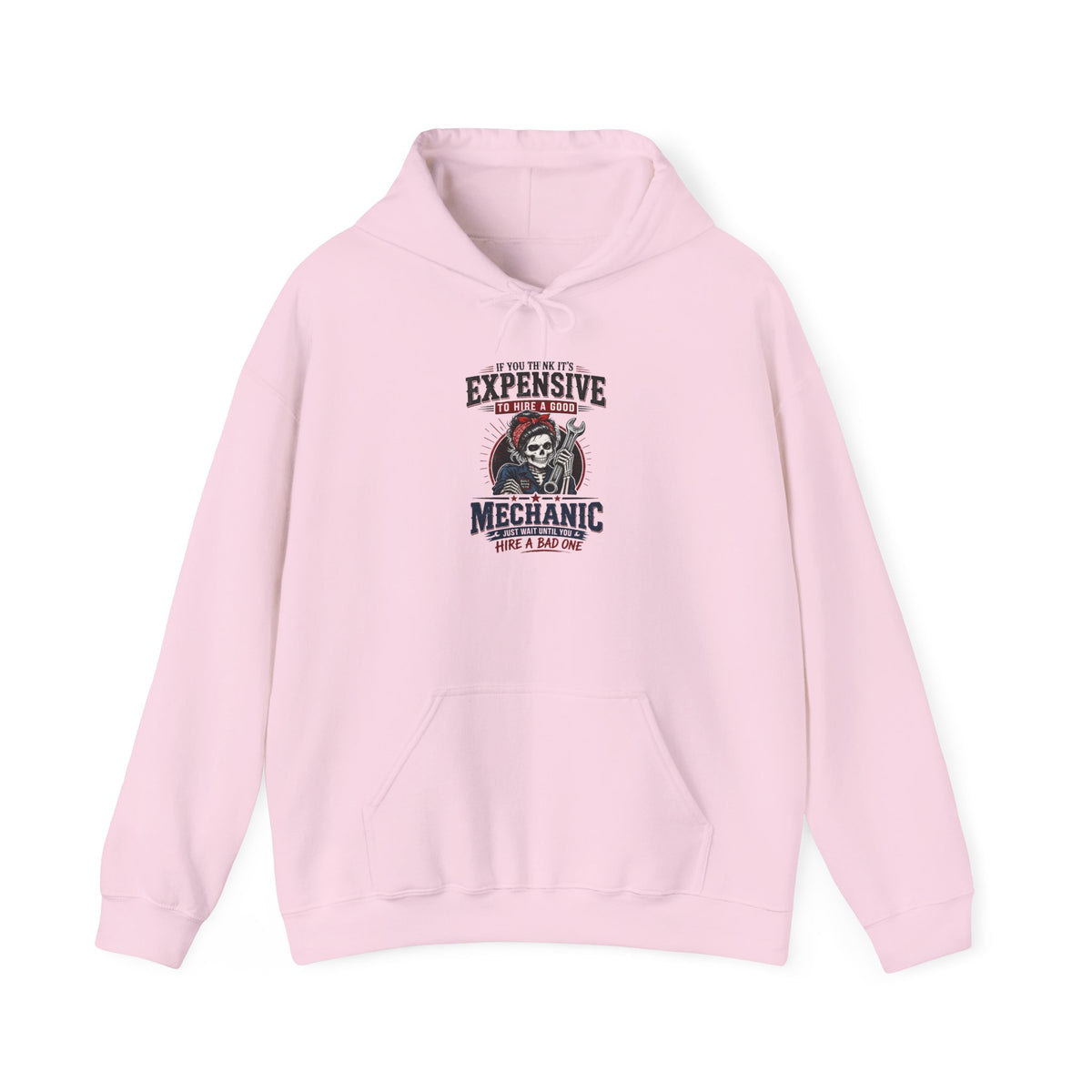Hire a Good Mechanic Hoodie | Funny Mechanic Skeleton