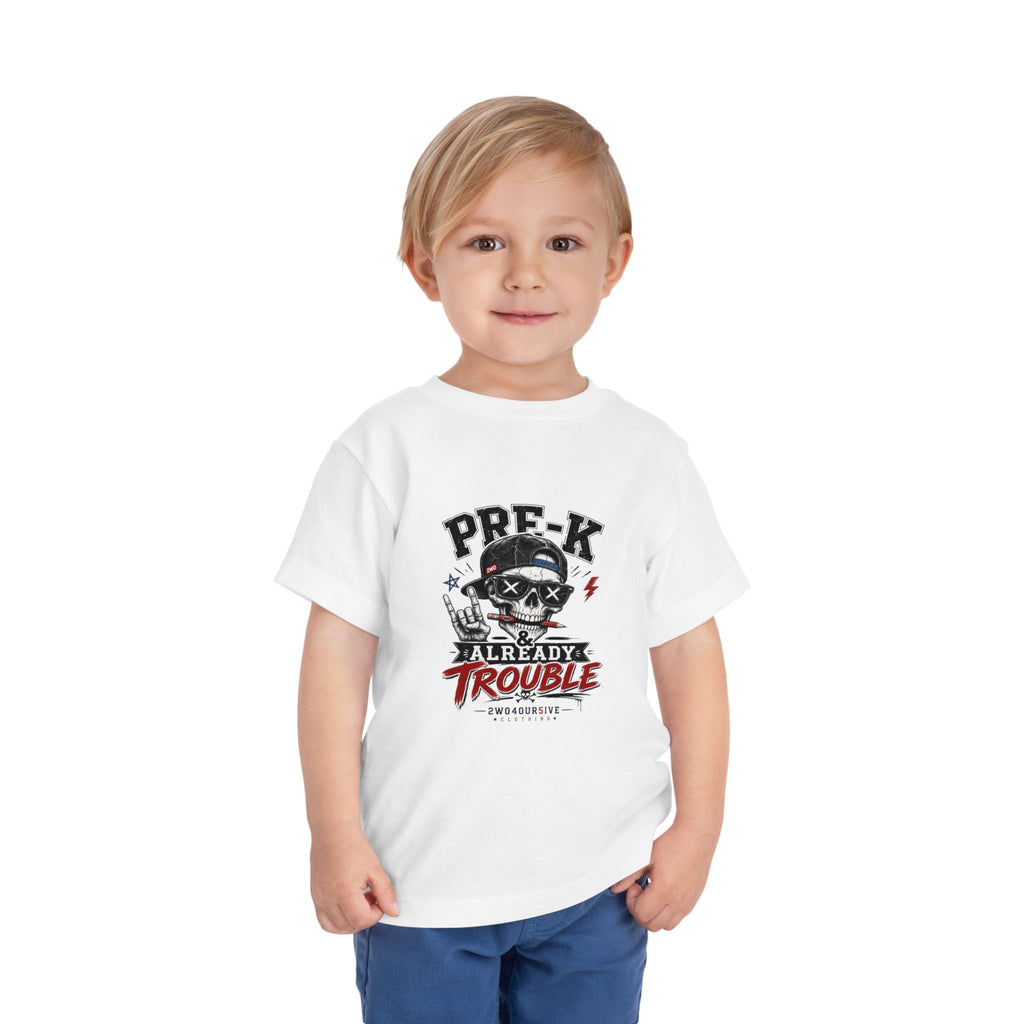 Pre-K Already Trouble Toddler Tee
