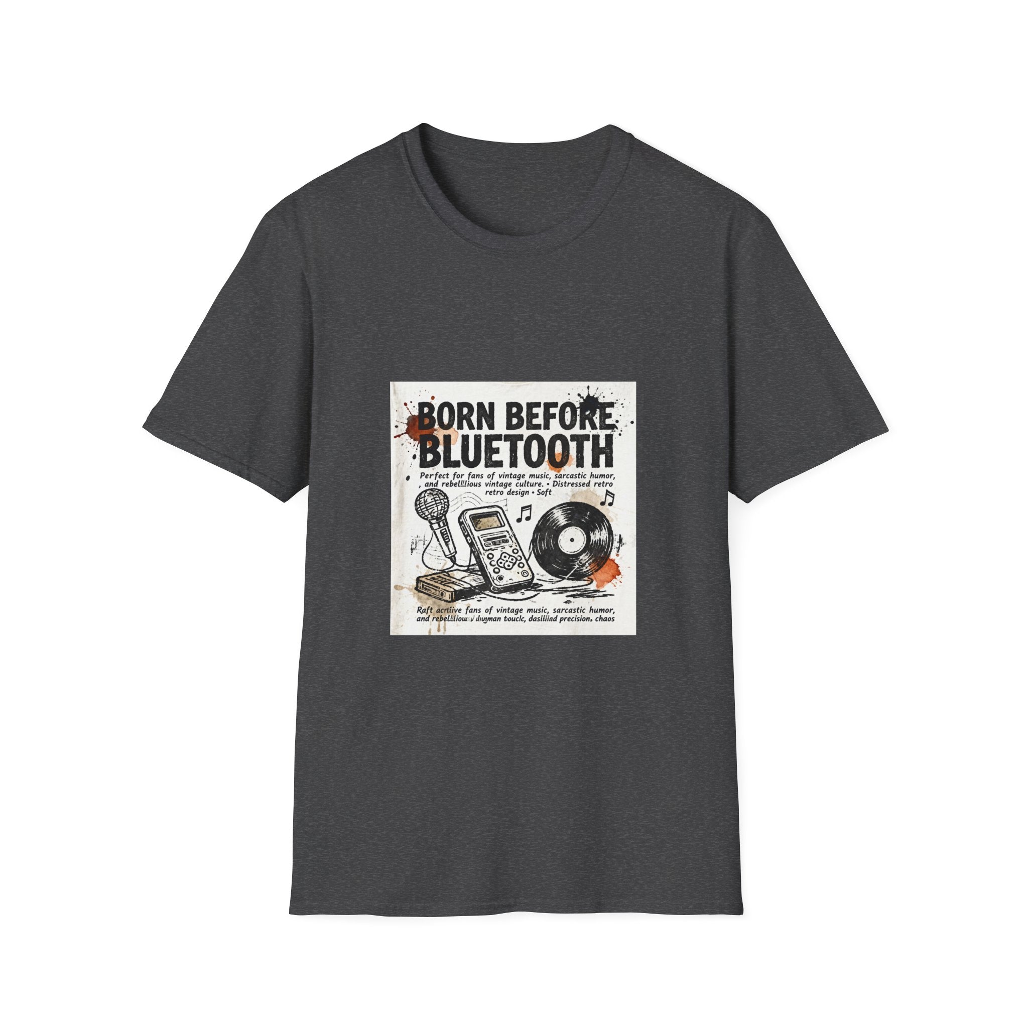 T-Shirt — "Born Before Bluetooth" Vintage Music Retro Tee