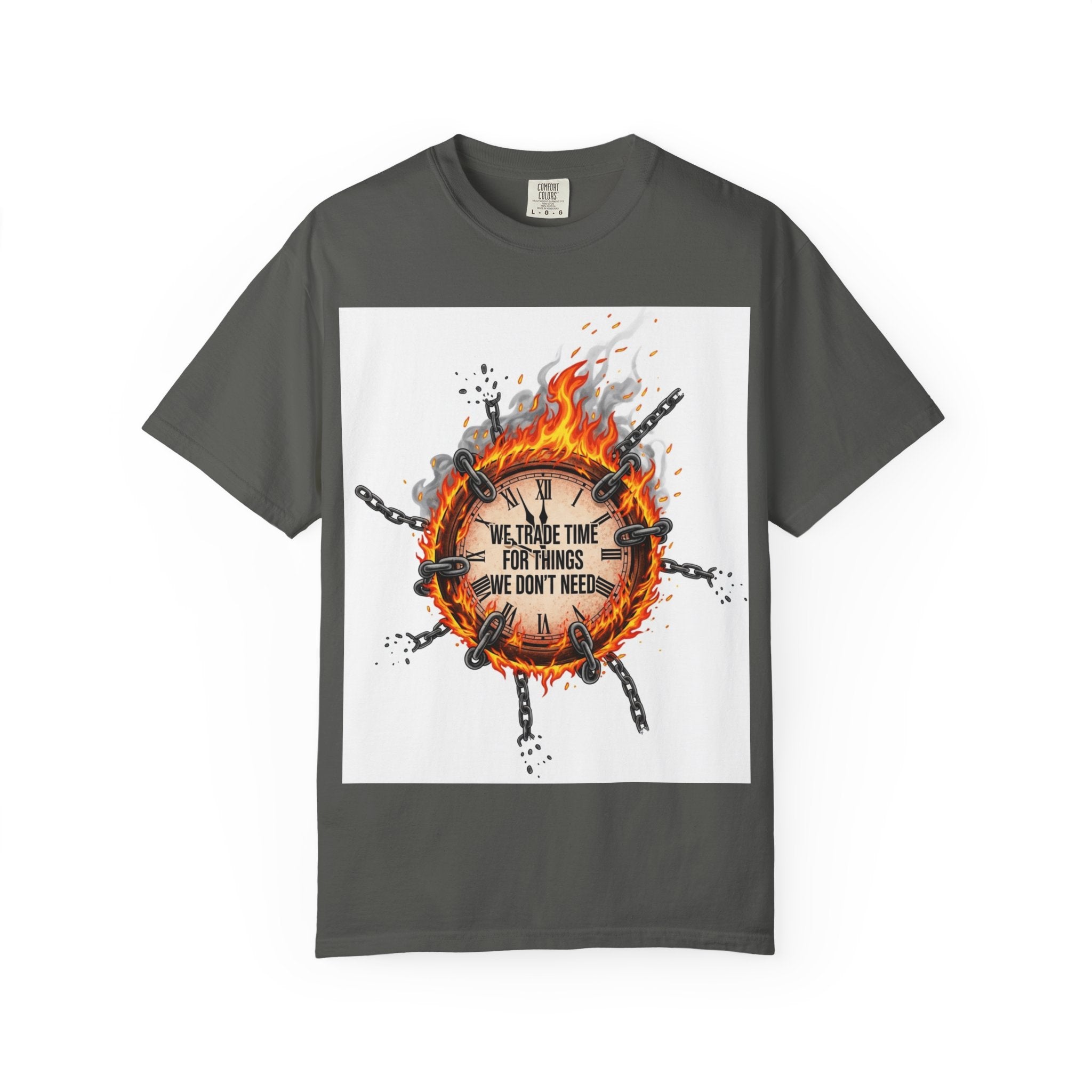 Burning Wheel Graphic T-Shirt — "We Trade Time for Things We Don't Need"
