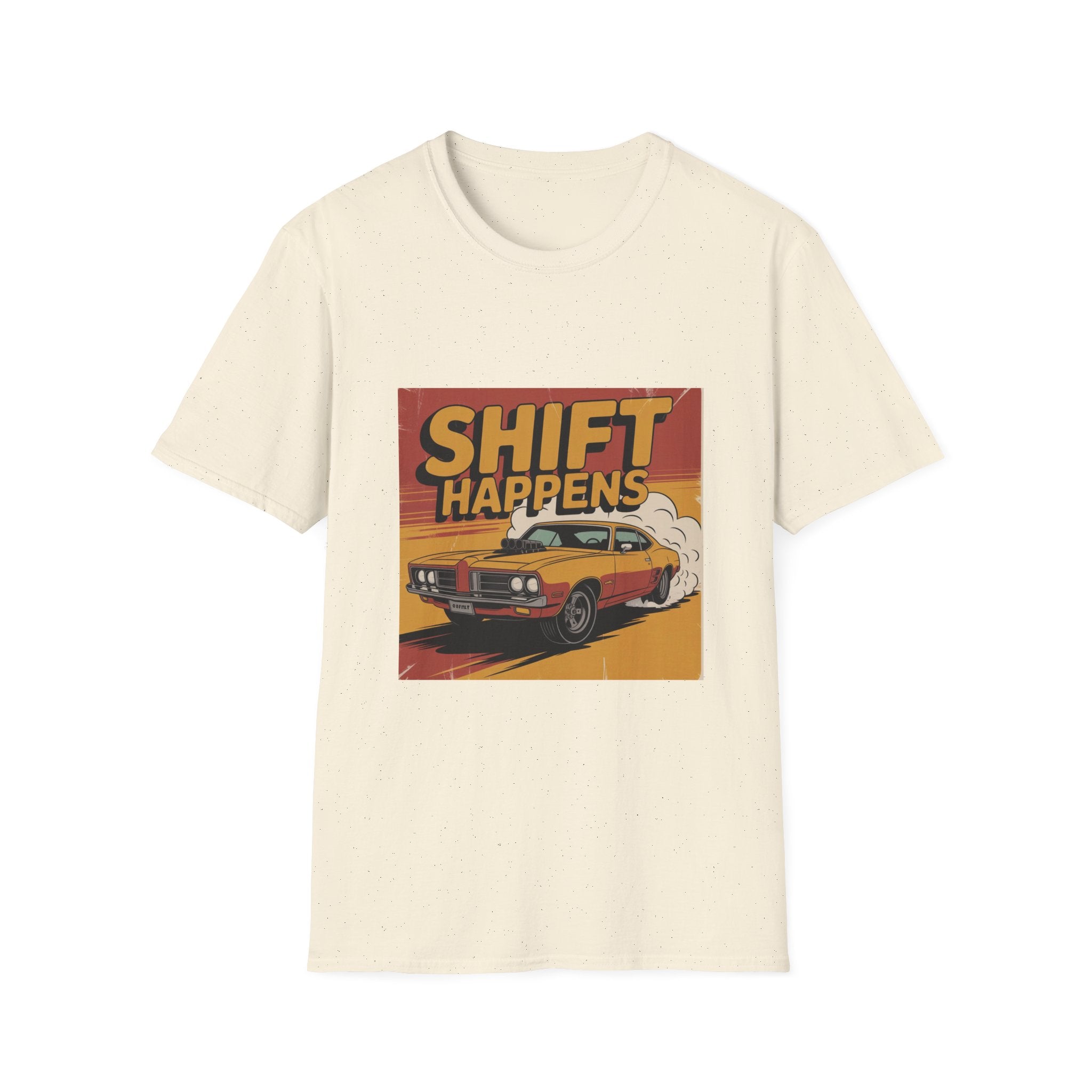 Shift Happens T-Shirt — Vintage Muscle Car Racing Tee