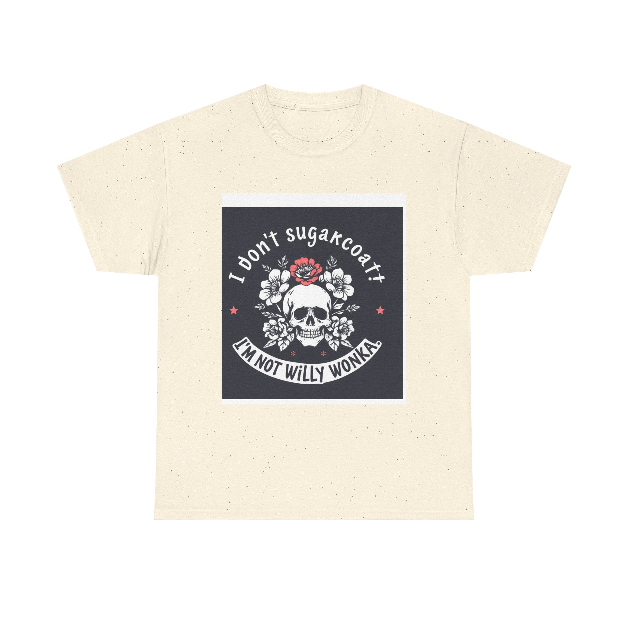 “I don’t sugarcoat”