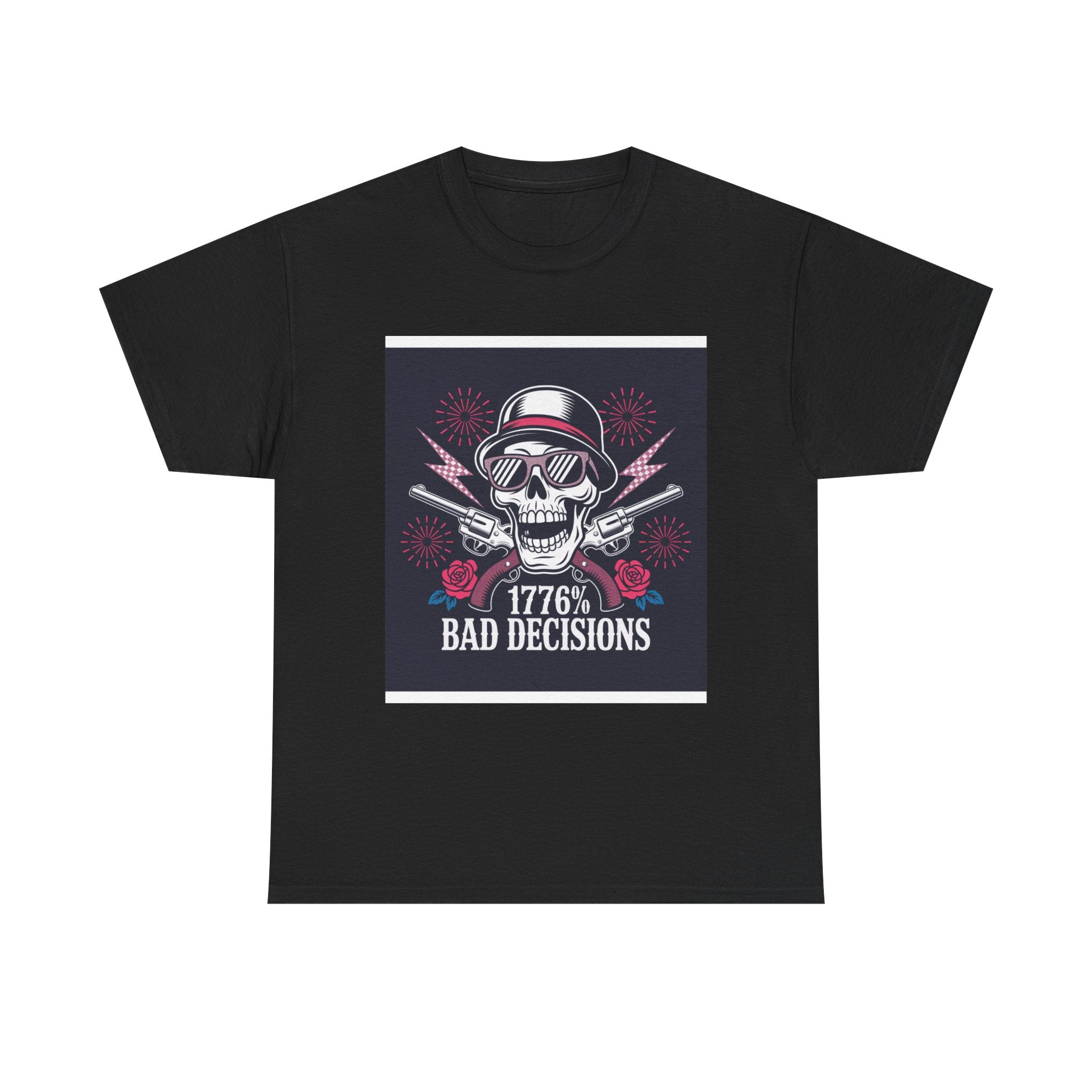 1776 Bad Decisions Skull T‑Shirt