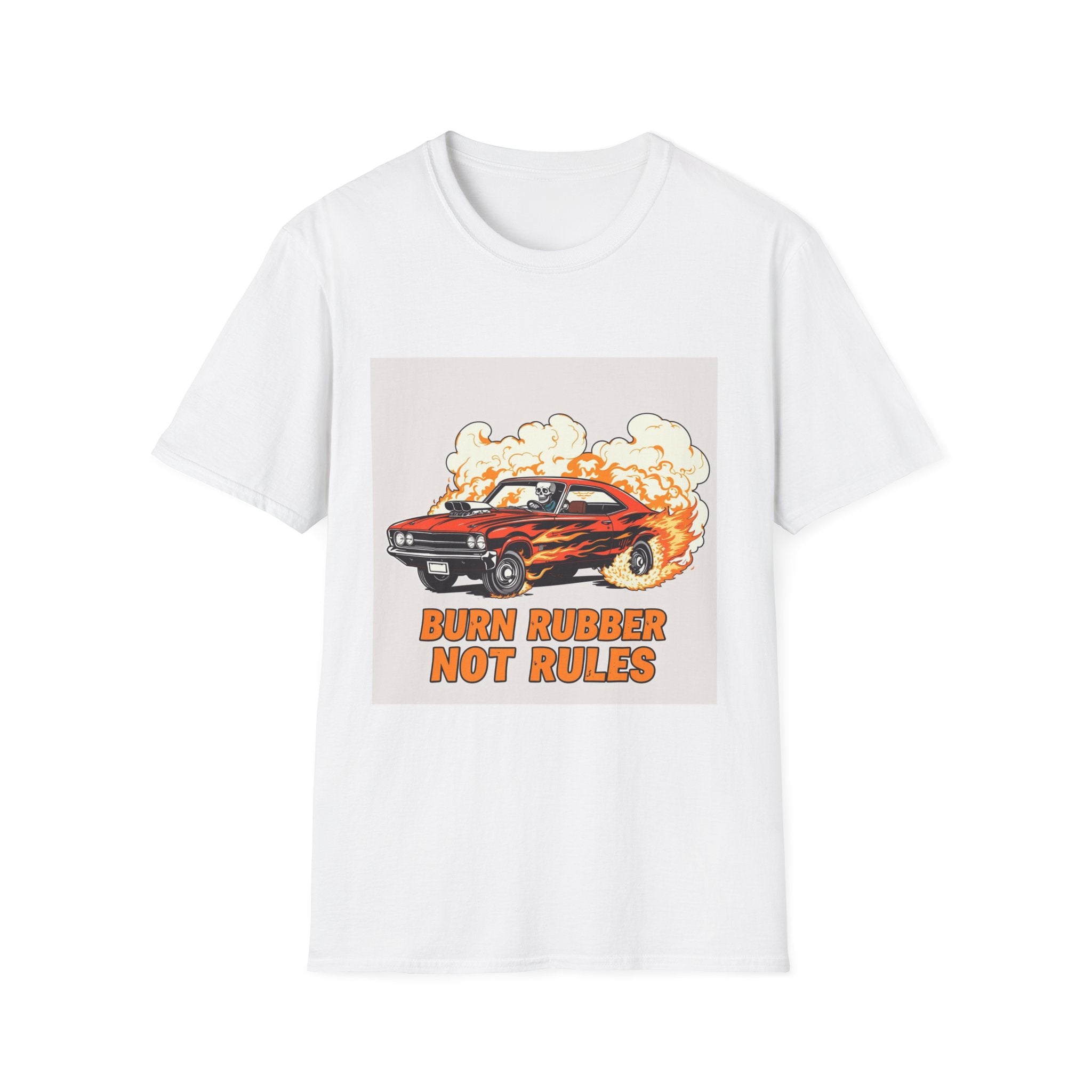 Burn Rubber Not Rules Muscle Car T-Shirt