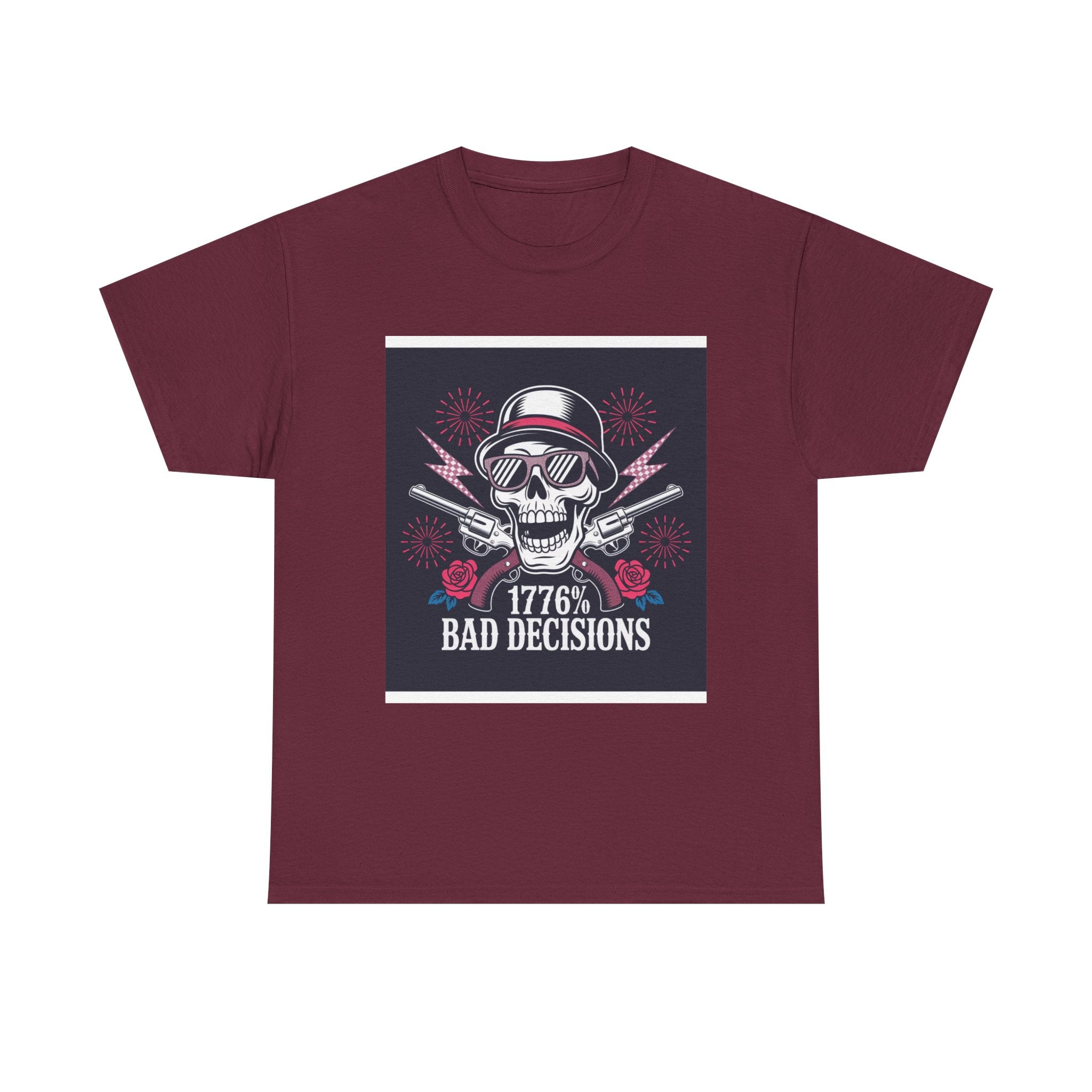 1776 Bad Decisions Skull T‑Shirt