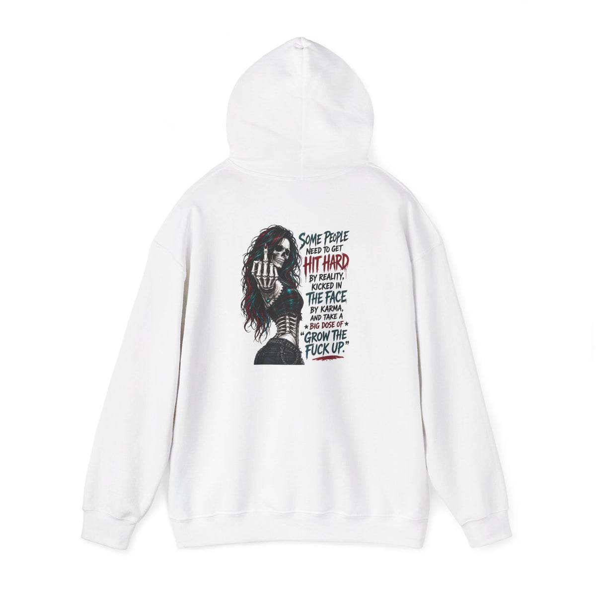 Graphic Hoodie — 'Some People Need to be Hit Hard' Edgy Quote Backprint