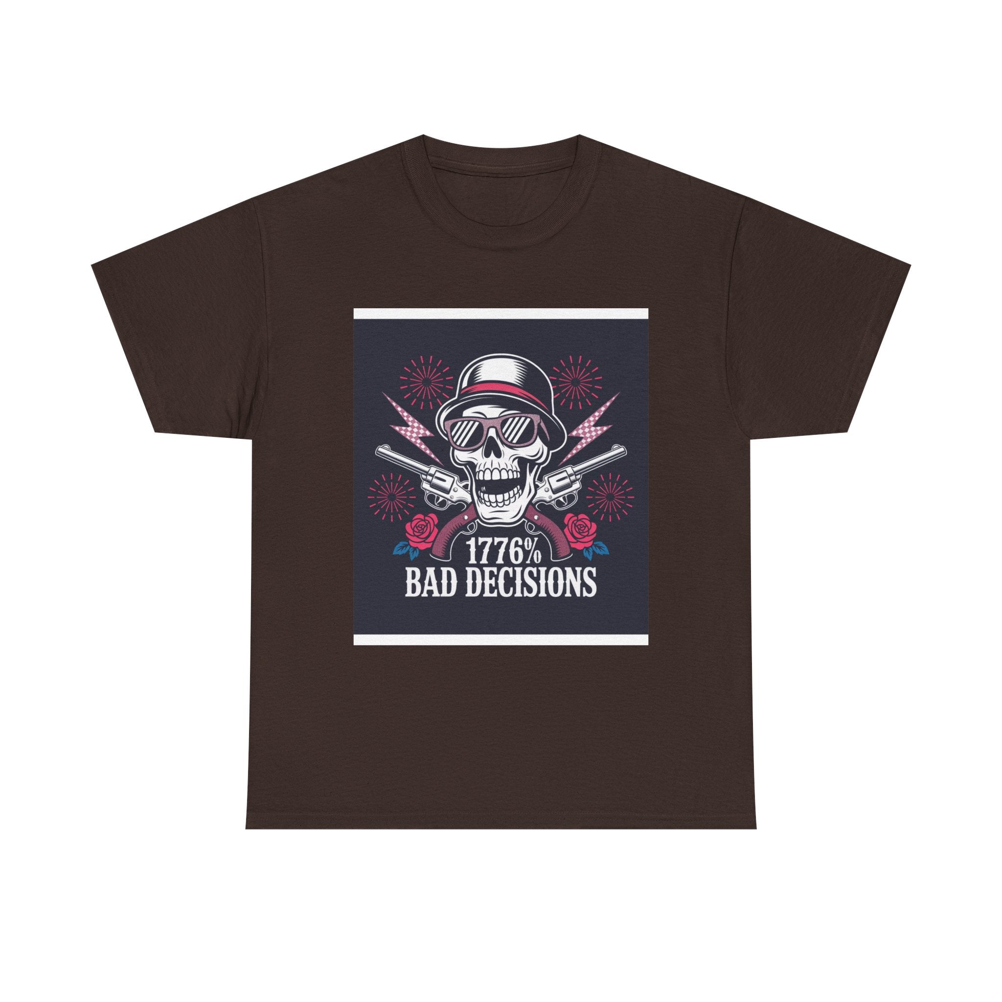 1776 Bad Decisions Skull T‑Shirt