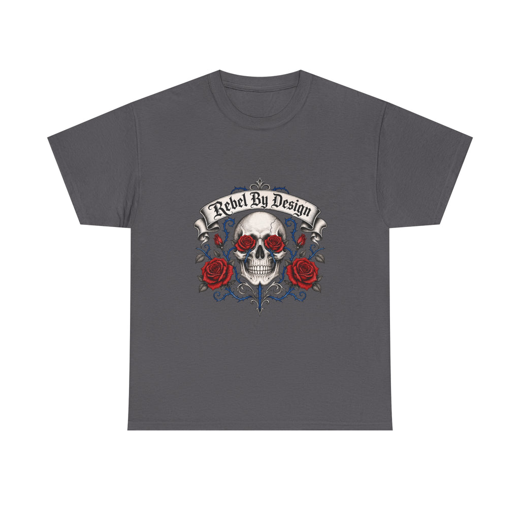 Skull & Roses Tee — "Rebel By Design" Graphic T-Shirt