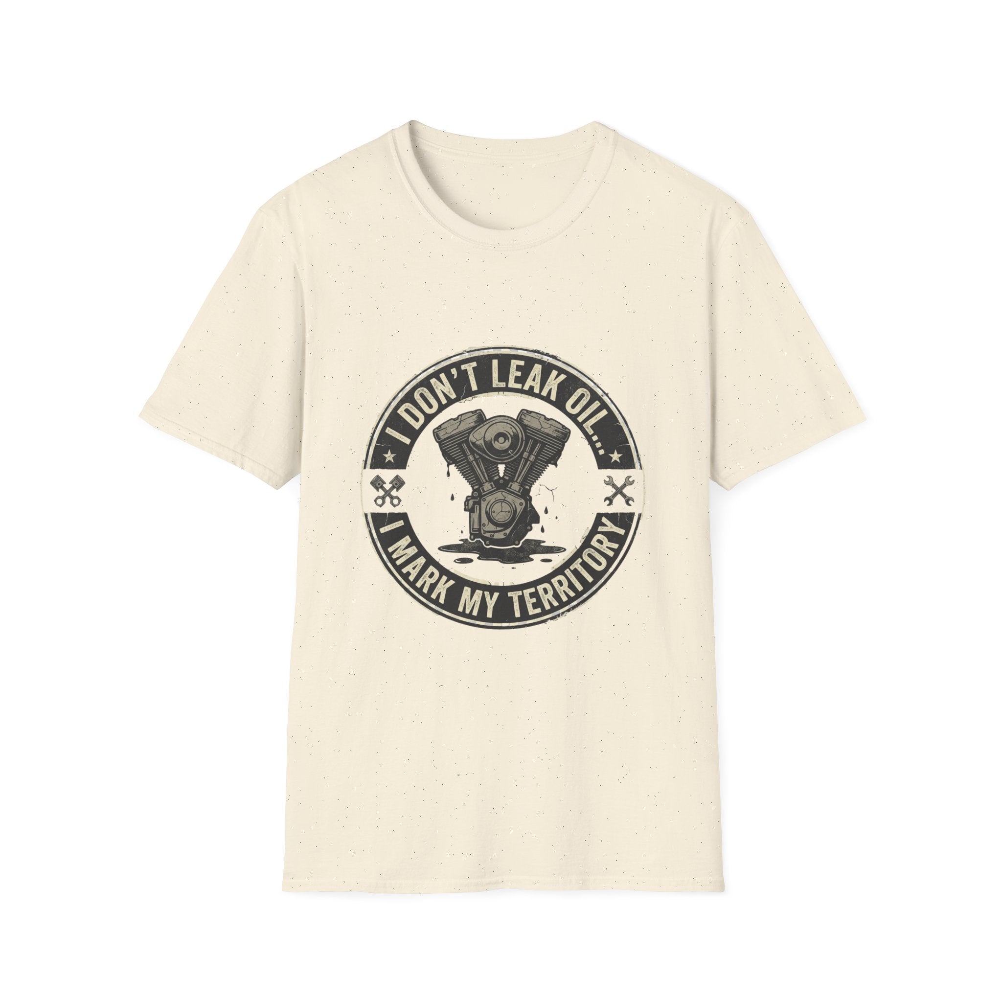 Mechanic T-Shirt — “I Don’t Leak Oil, I Mark My Territory” Engine Humor Tee