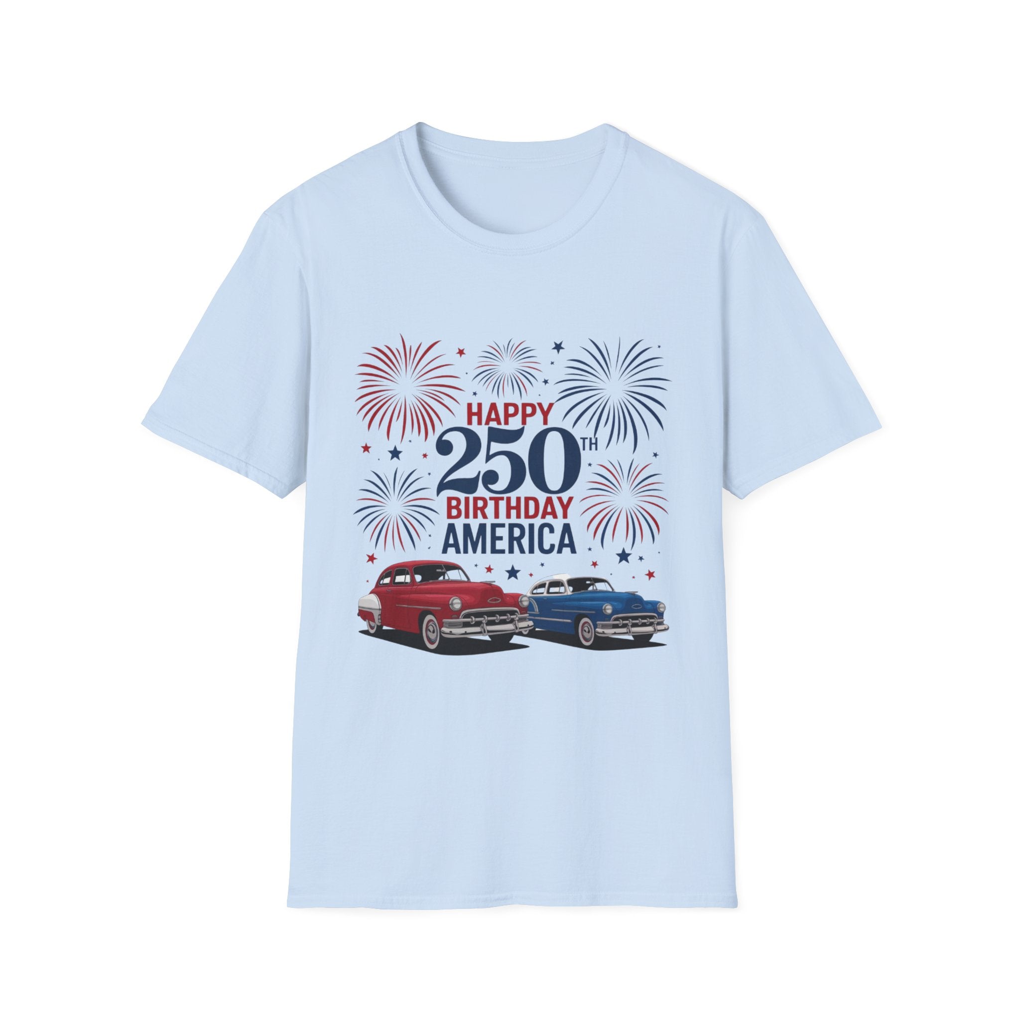 Happy 250th Birthday America T-Shirt — Patriotic Fireworks Tee