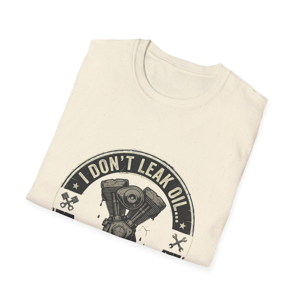 Mechanic T-Shirt — “I Don’t Leak Oil, I Mark My Territory” Engine Humor Tee