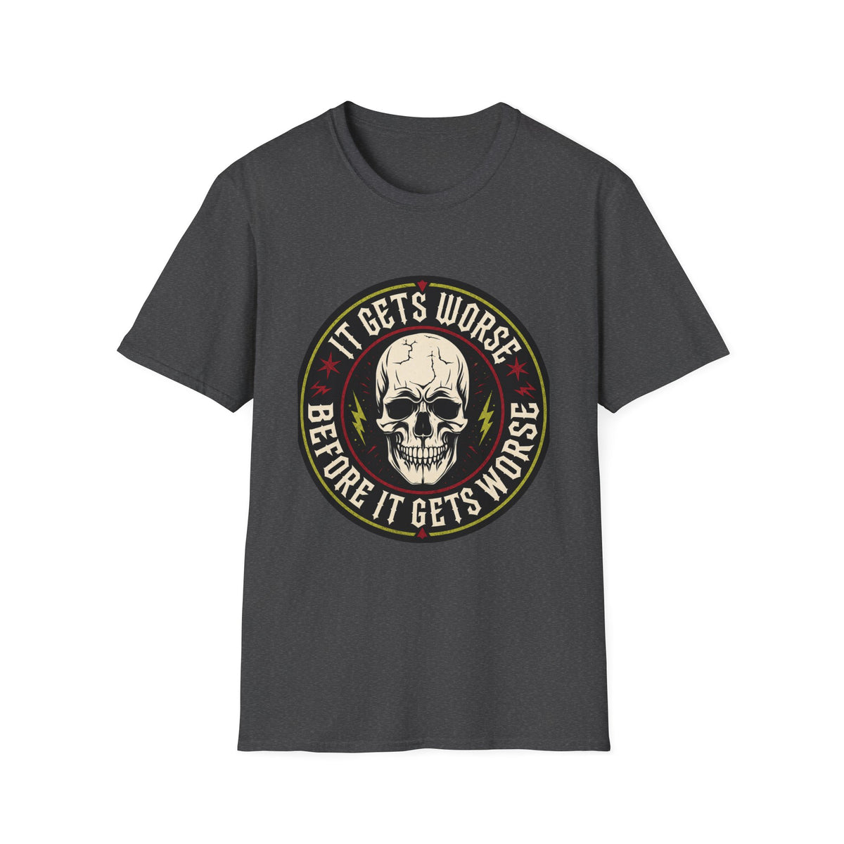 Skull Emblem T-Shirt — "It Gets Worse Before It Gets Worse" Graphic Tee