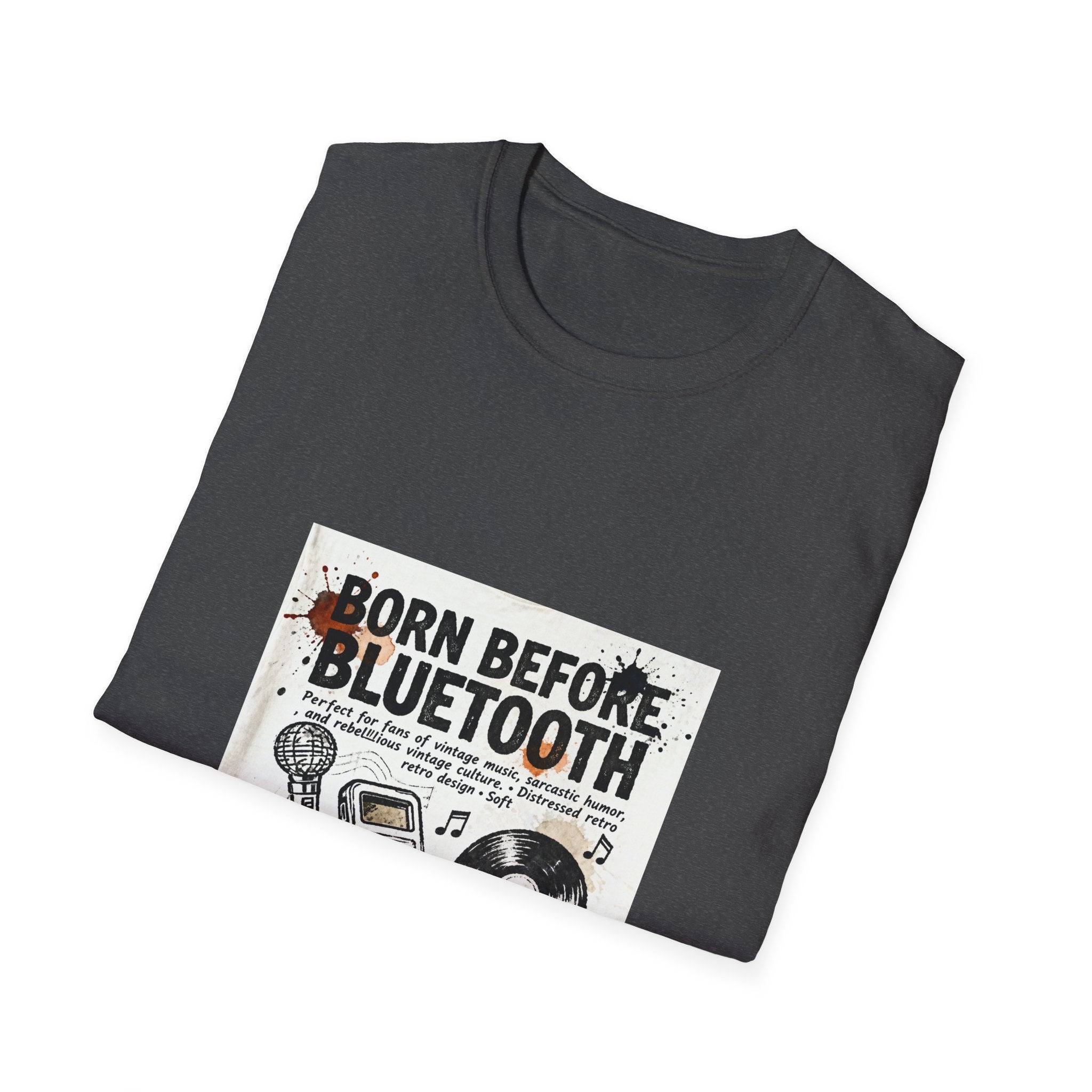 T-Shirt — "Born Before Bluetooth" Vintage Music Retro Tee