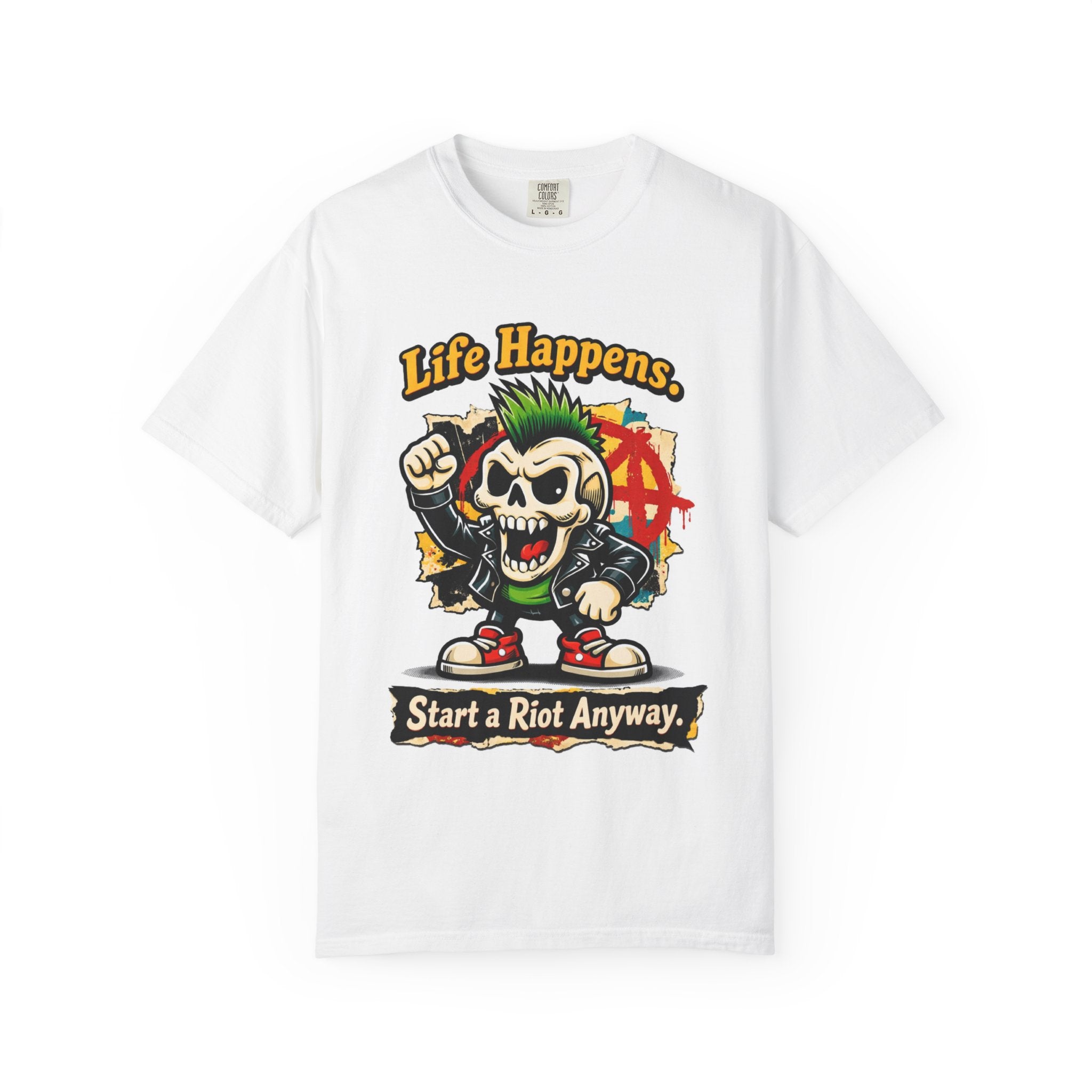 Punk Skull "Life Happens — Start a Riot Anyway" T-Shirt