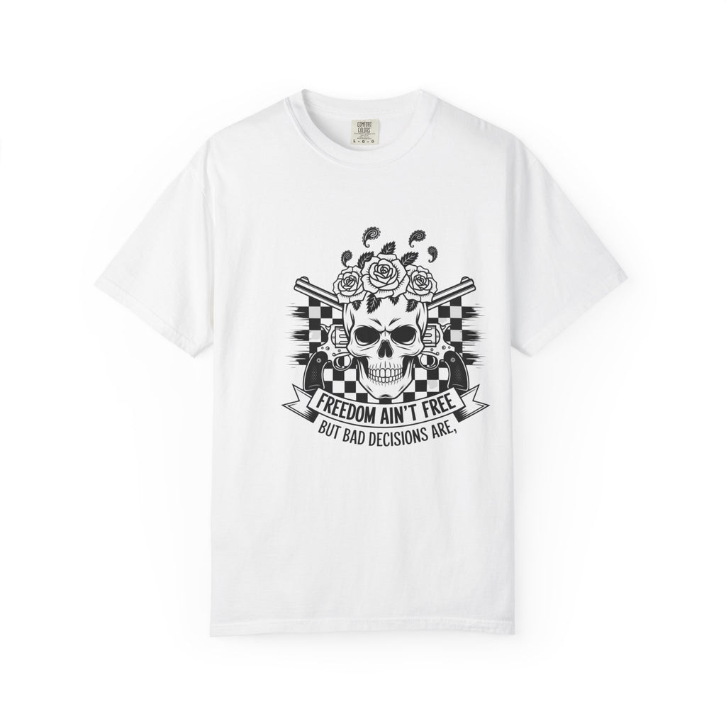 Skull & Roses T‑Shirt — "Freedom Ain't Free" Graphic Tee