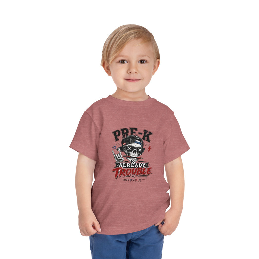 Pre-K Already Trouble Toddler Tee