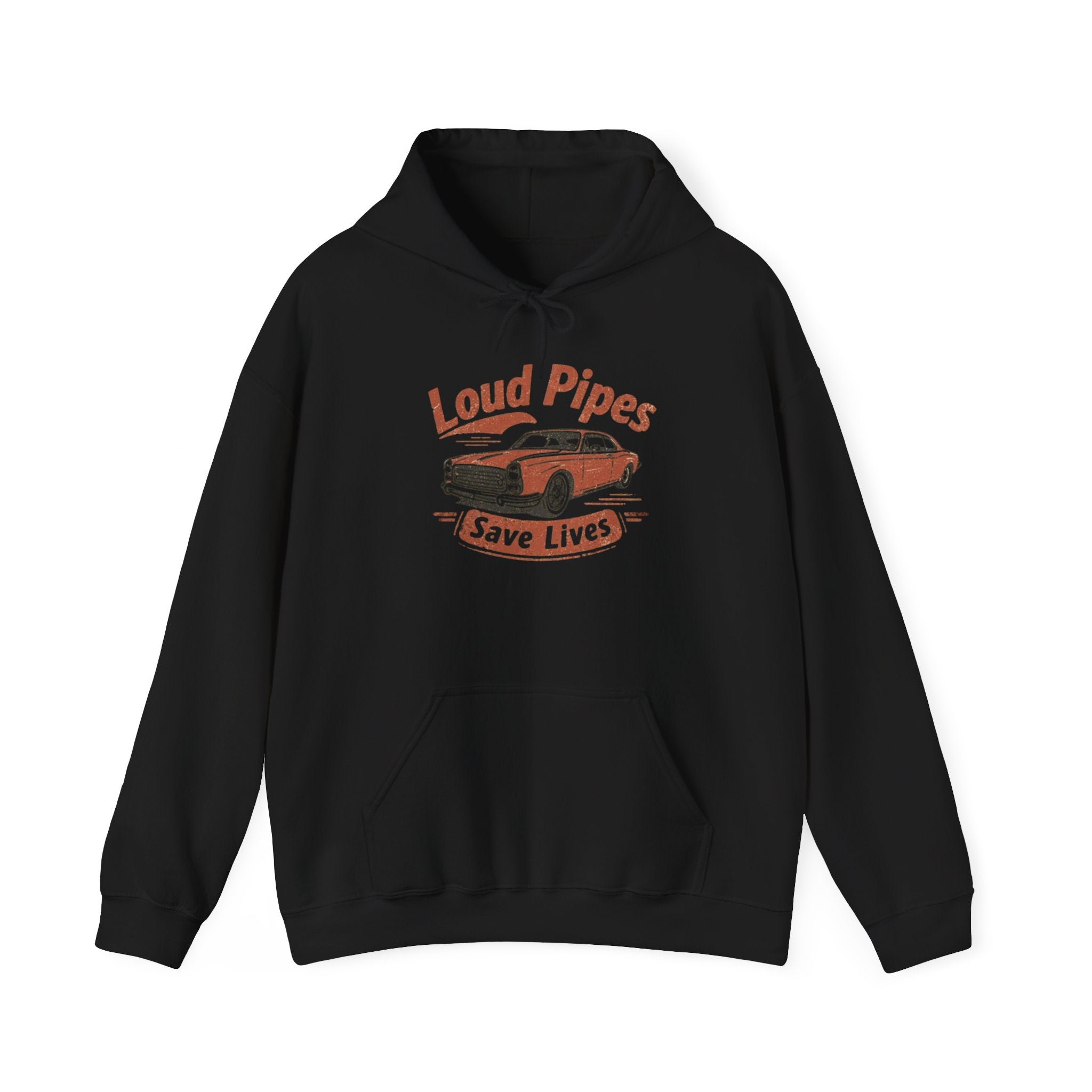 Hoodie — "Loud Pipes Save Lives" Vintage Car Graphic