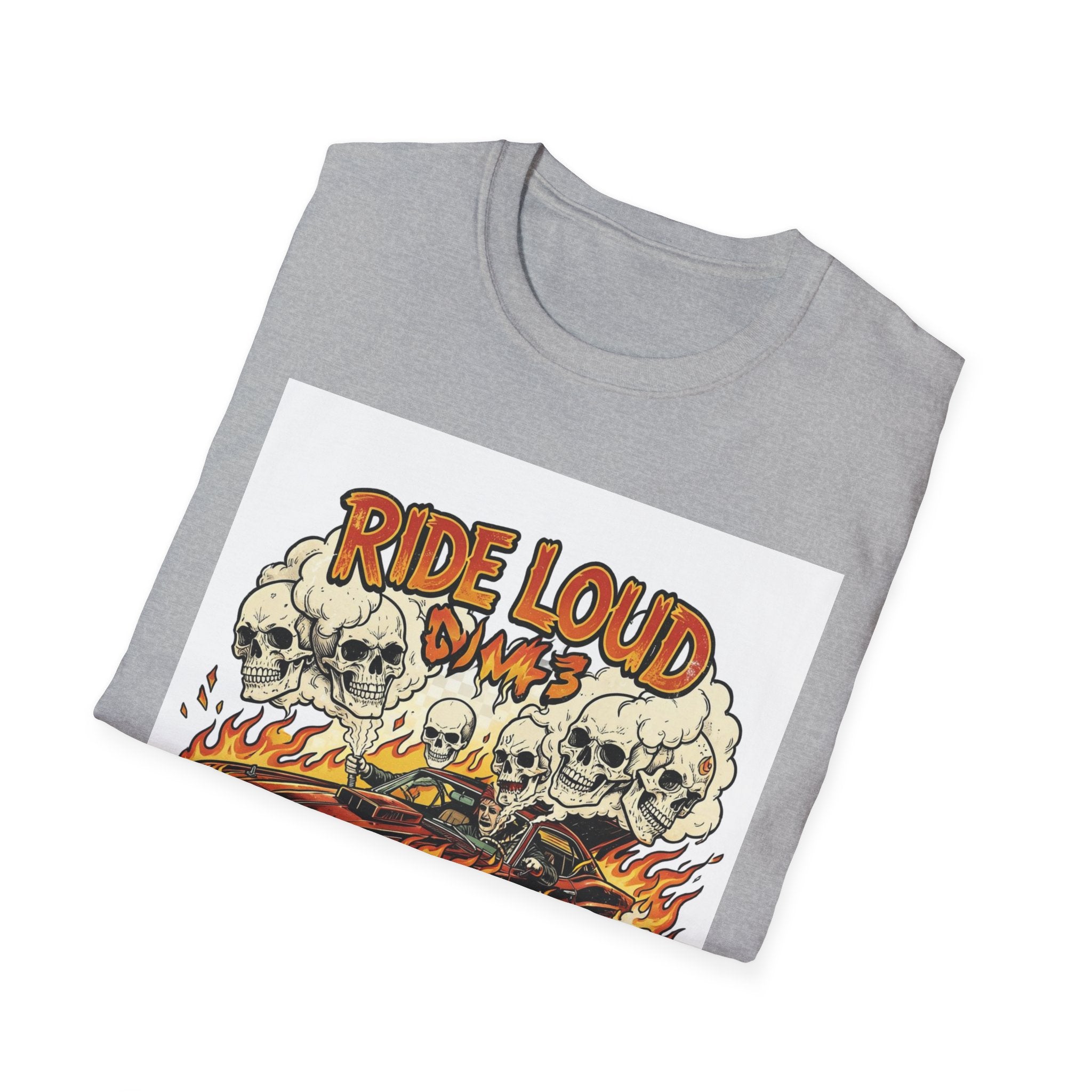 Ride Loud Die Dirty T-Shirt — Flaming Hot Rod with Skulls Moto Tee