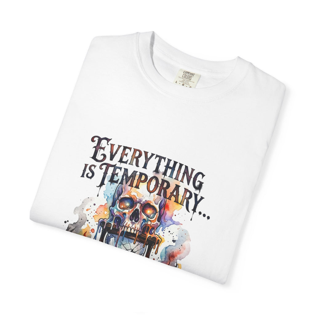 Everything Is Temporary T-Shirt — Skull Hourglass Graphic Tee