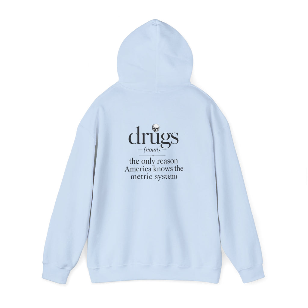 Funny 'Drugs' Definition Hoodie – Novelty Graphic Sweatshirt with Sarcastic Quote