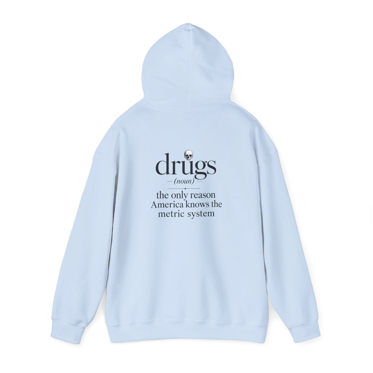 Funny 'Drugs' Definition Hoodie – Novelty Graphic Sweatshirt with Sarcastic Quote