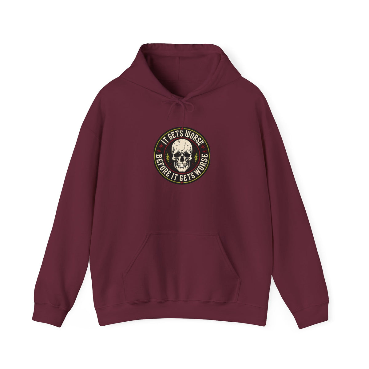 Skull Patch Hoodie — "It Gets Worse Before It Gets Worse" Graphic Hoodie