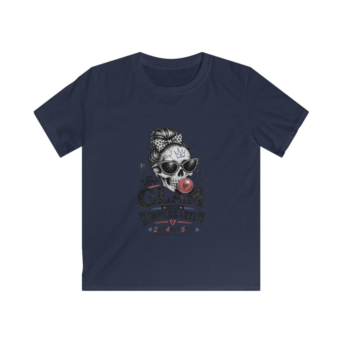 Kids Tee — "Too Glam for Kindergarten" Cute Skull & Bow Back-to-School Shirt