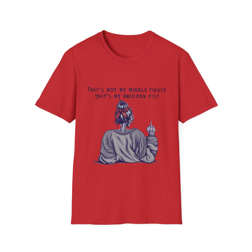 Unicorn Fist T-Shirt — "That’s Not My Middle Finger, That’s My Unicorn Fist" Graphic Tee