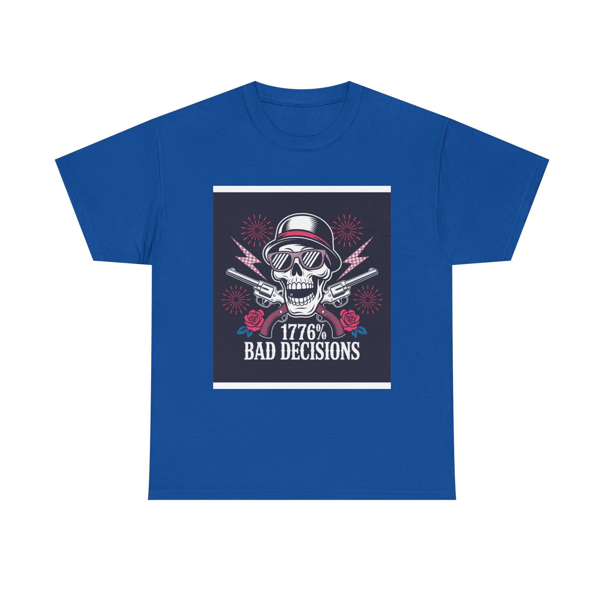 1776 Bad Decisions Skull T‑Shirt